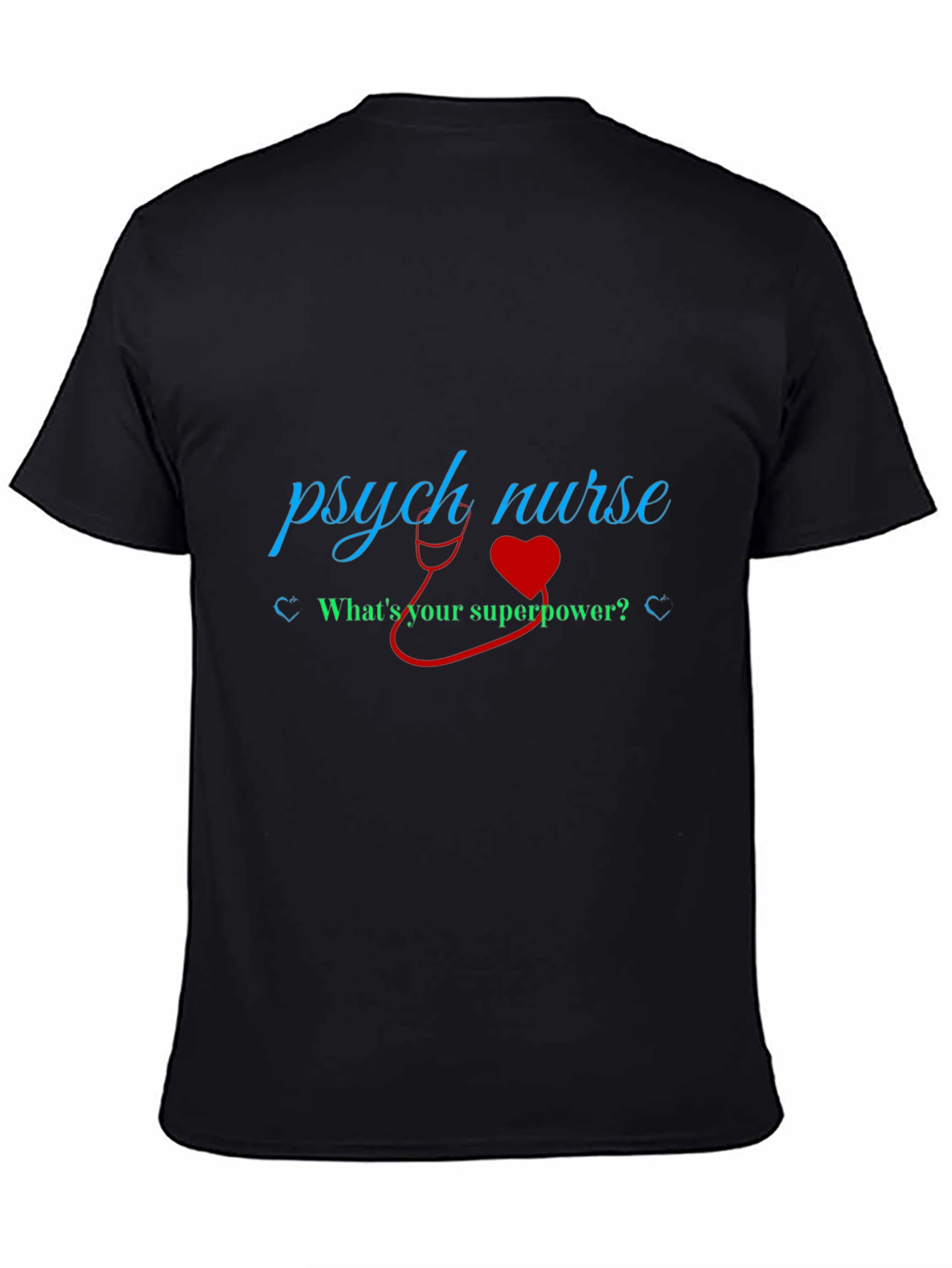 Psych Nurse Superpower T-Shirt - Black