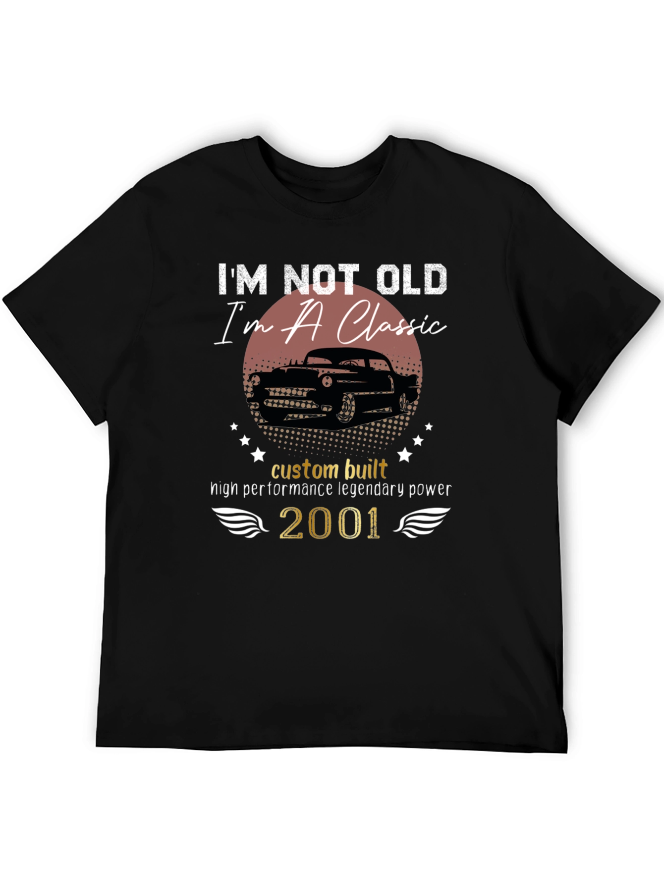 Classic Car T-Shirt: Im Not Old Im a Classic!