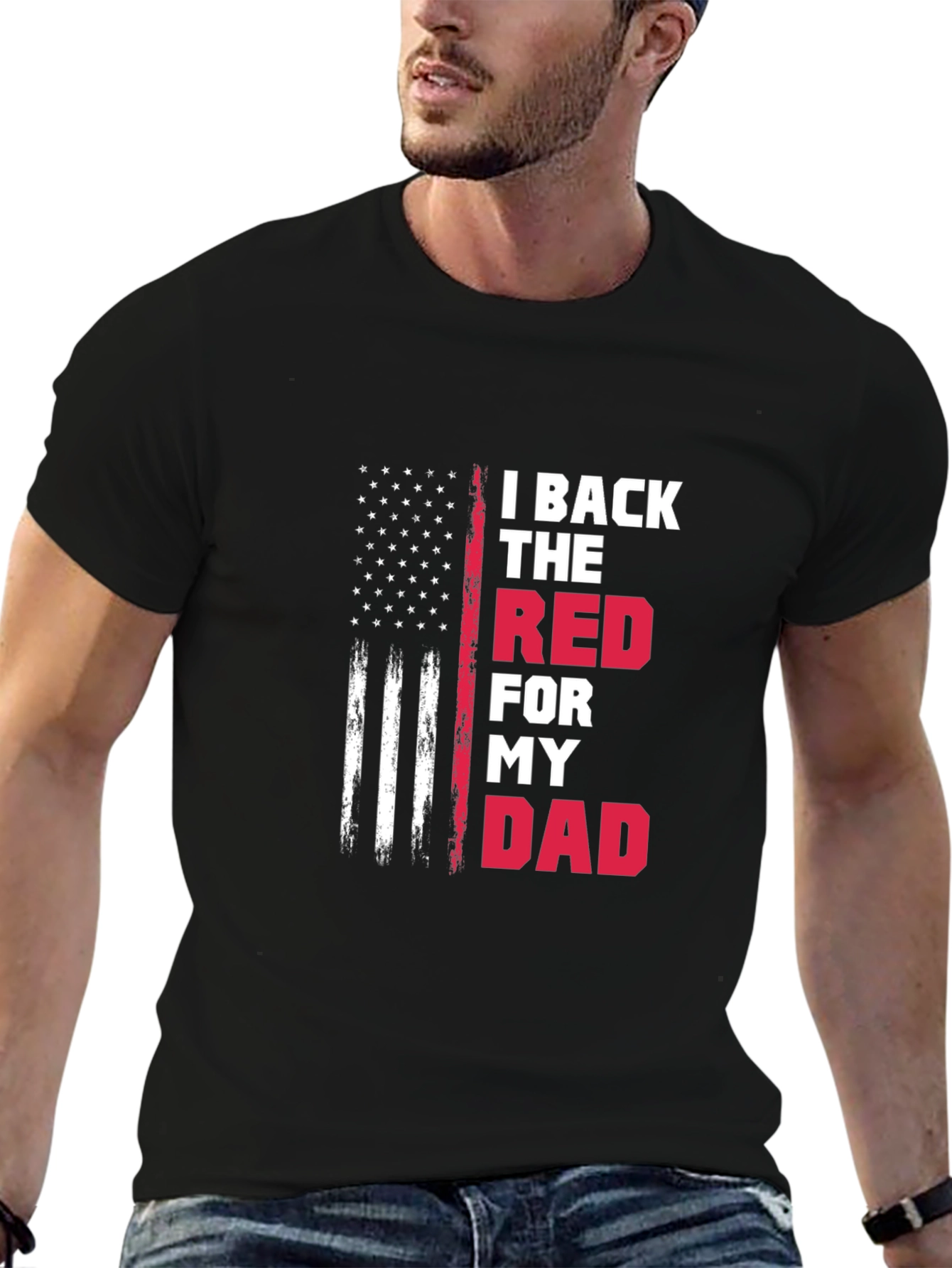 I Back The Red For My Dad T-Shirt