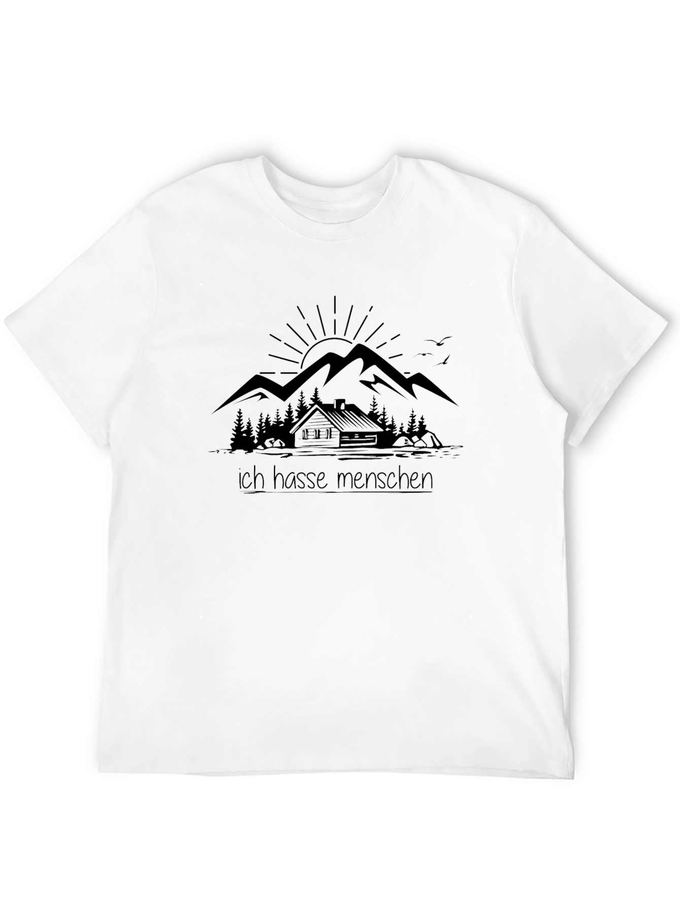 Ich Hasse Menschen T-Shirt - Mountain Cabin Graphic
