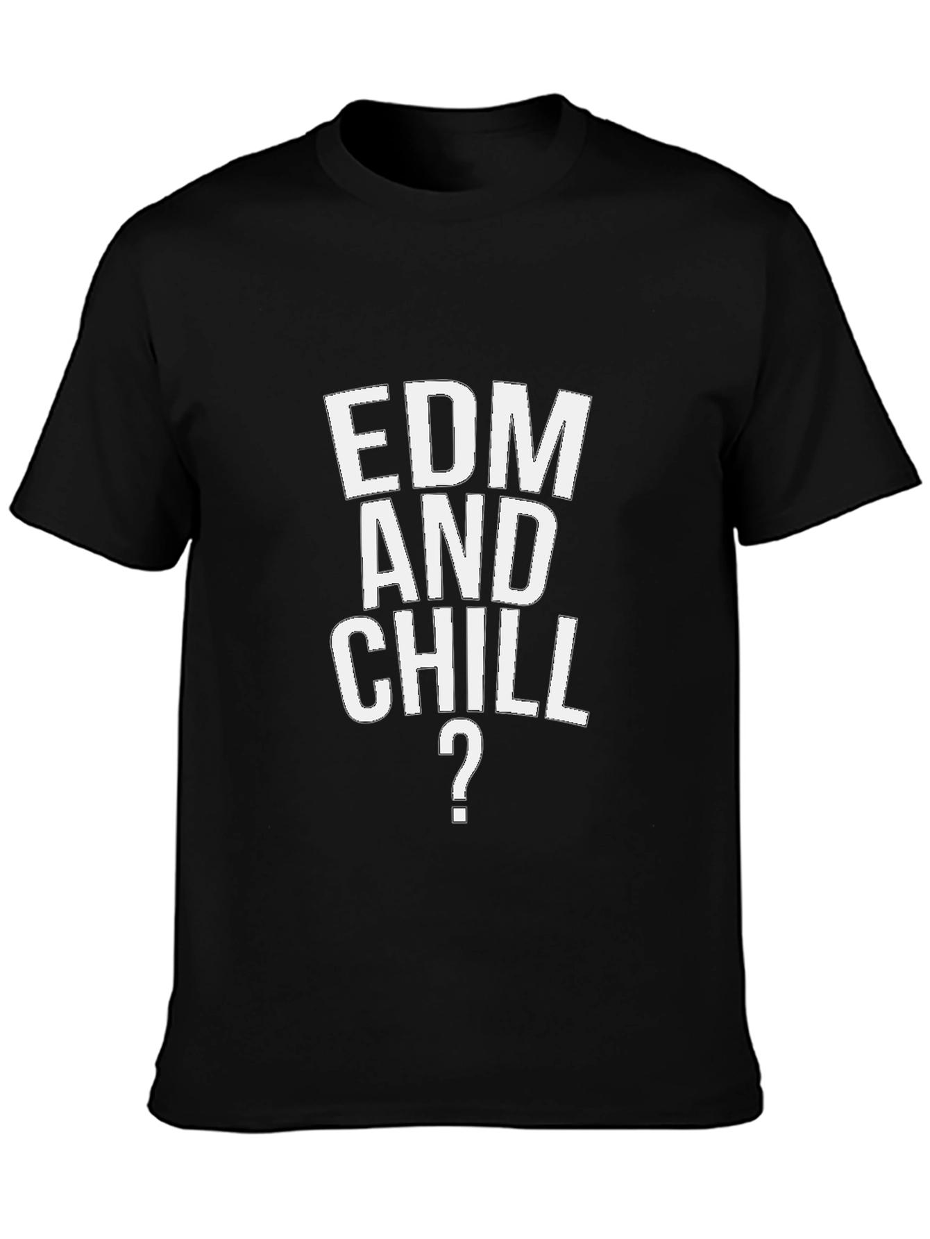 EDM and Chill Graphic Tee
