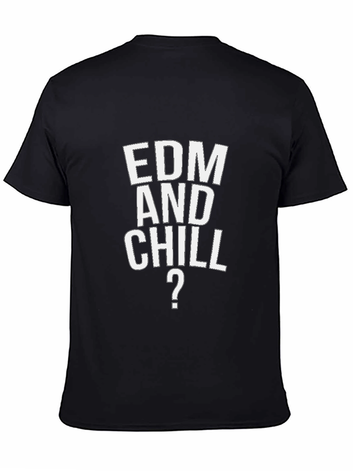 EDM and Chill Graphic Tee