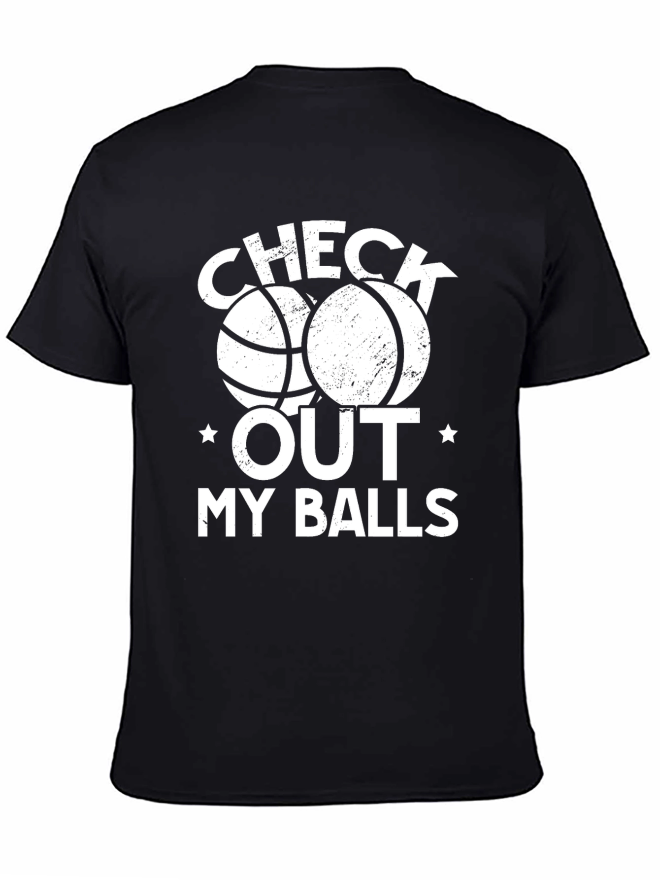Funny Basketball Graphic T-Shirt - Check Out My Balls
