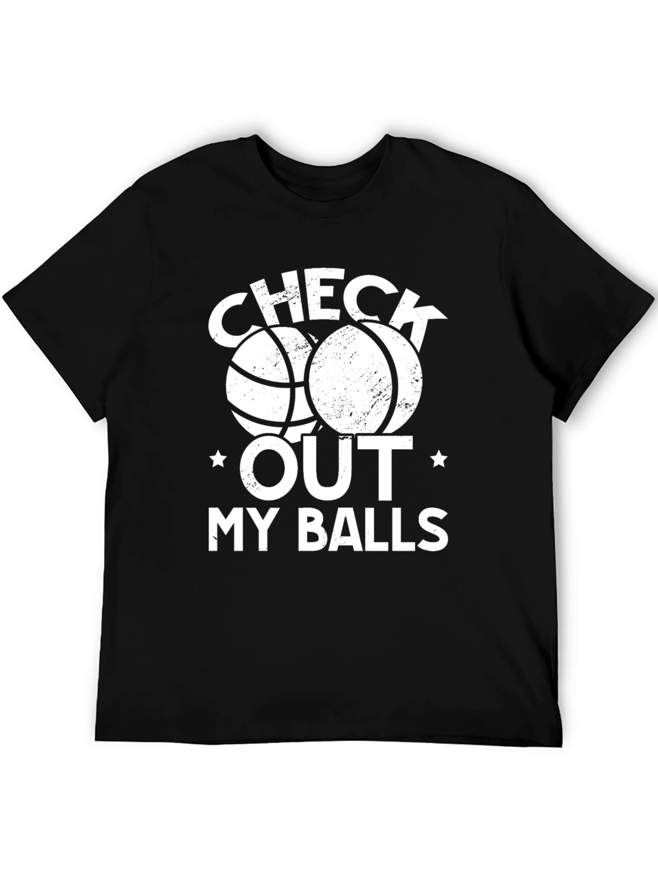 Funny Basketball Graphic T-Shirt - Check Out My Balls