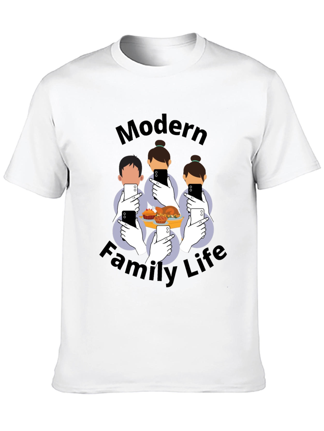 Modern Family Life T-Shirt - Social Media Thanksgiving Tee