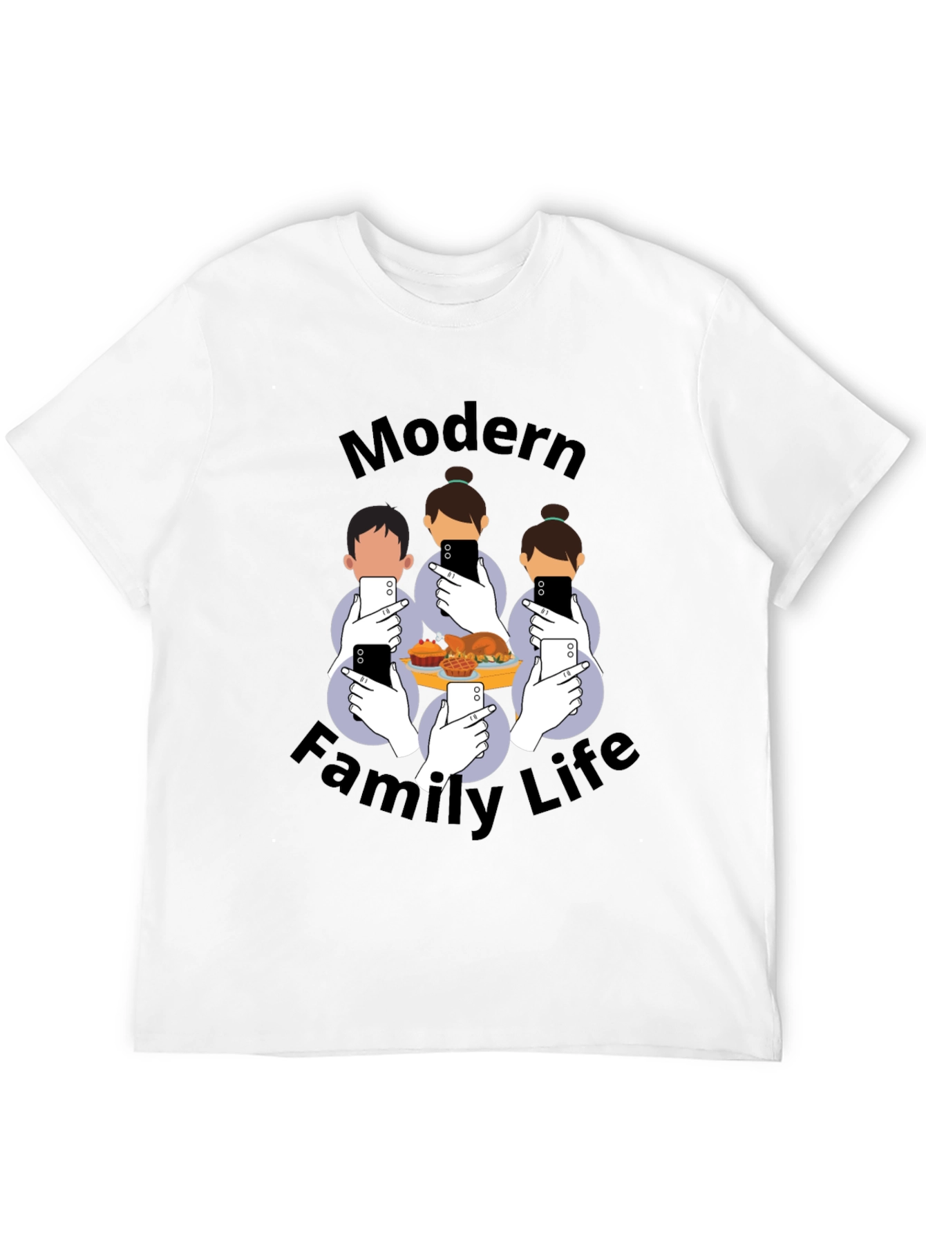 Modern Family Life T-Shirt - Social Media Thanksgiving Tee