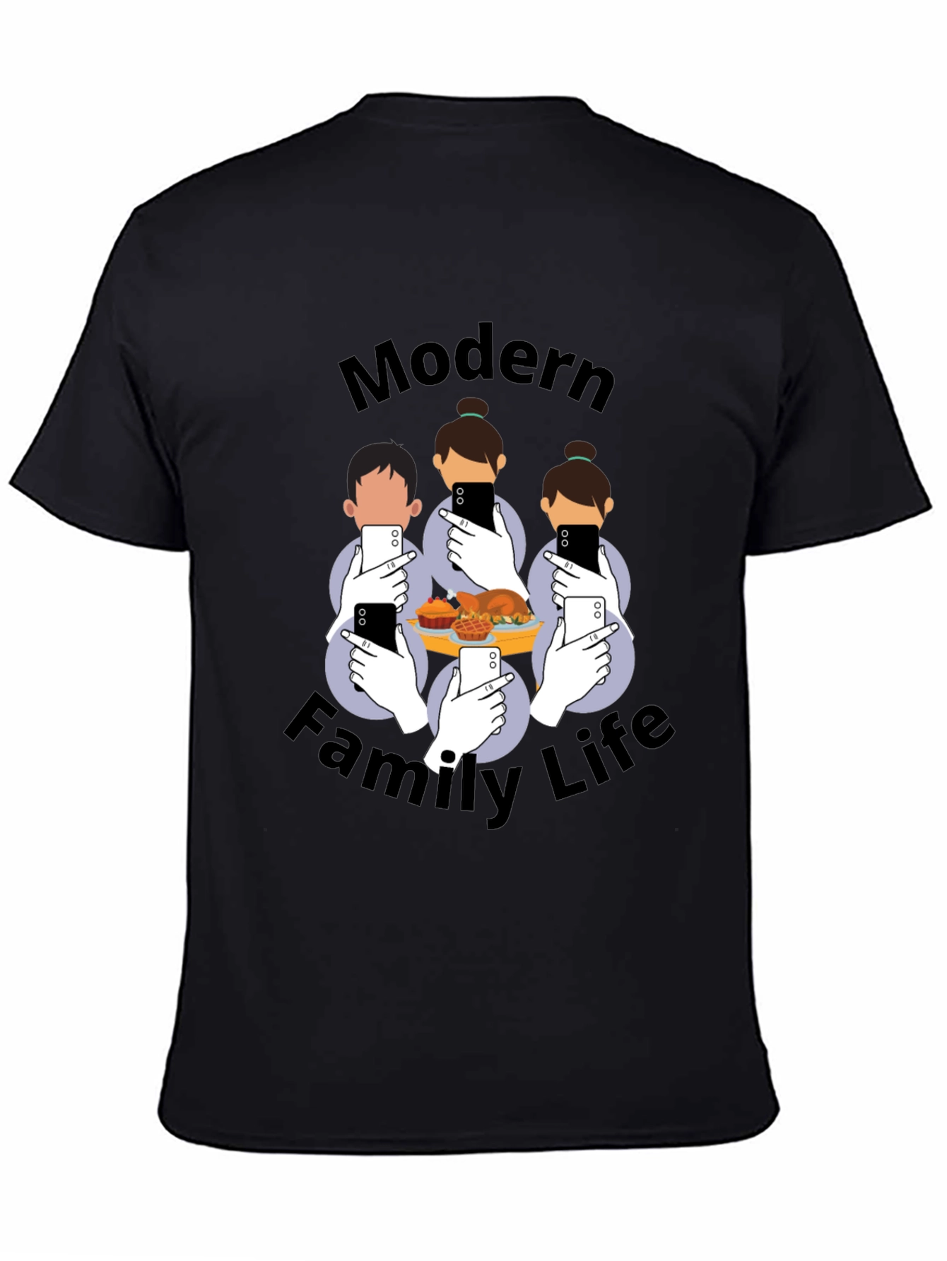 Modern Family Life T-Shirt - Social Media Thanksgiving Tee