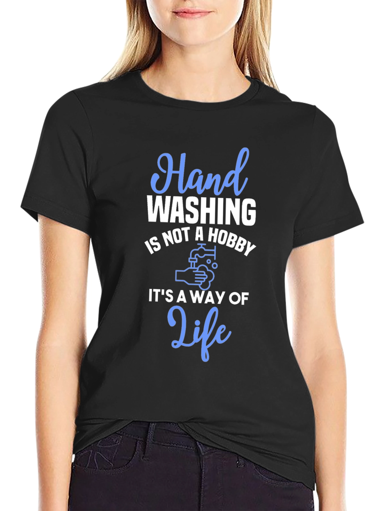 Hand Washing is Not a Hobby T-Shirt