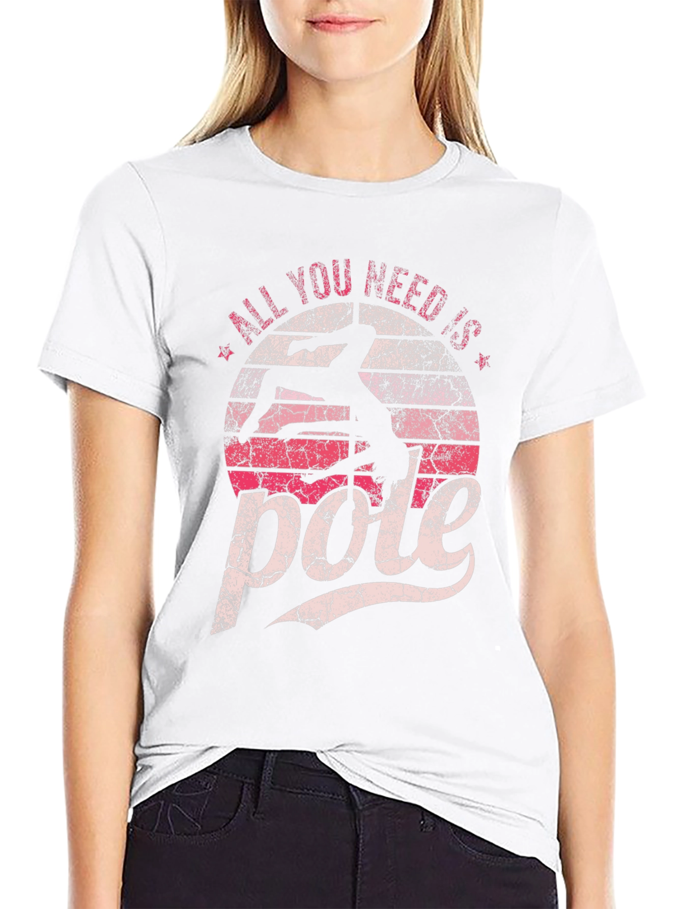 All You Need Is Pole Black T-Shirt