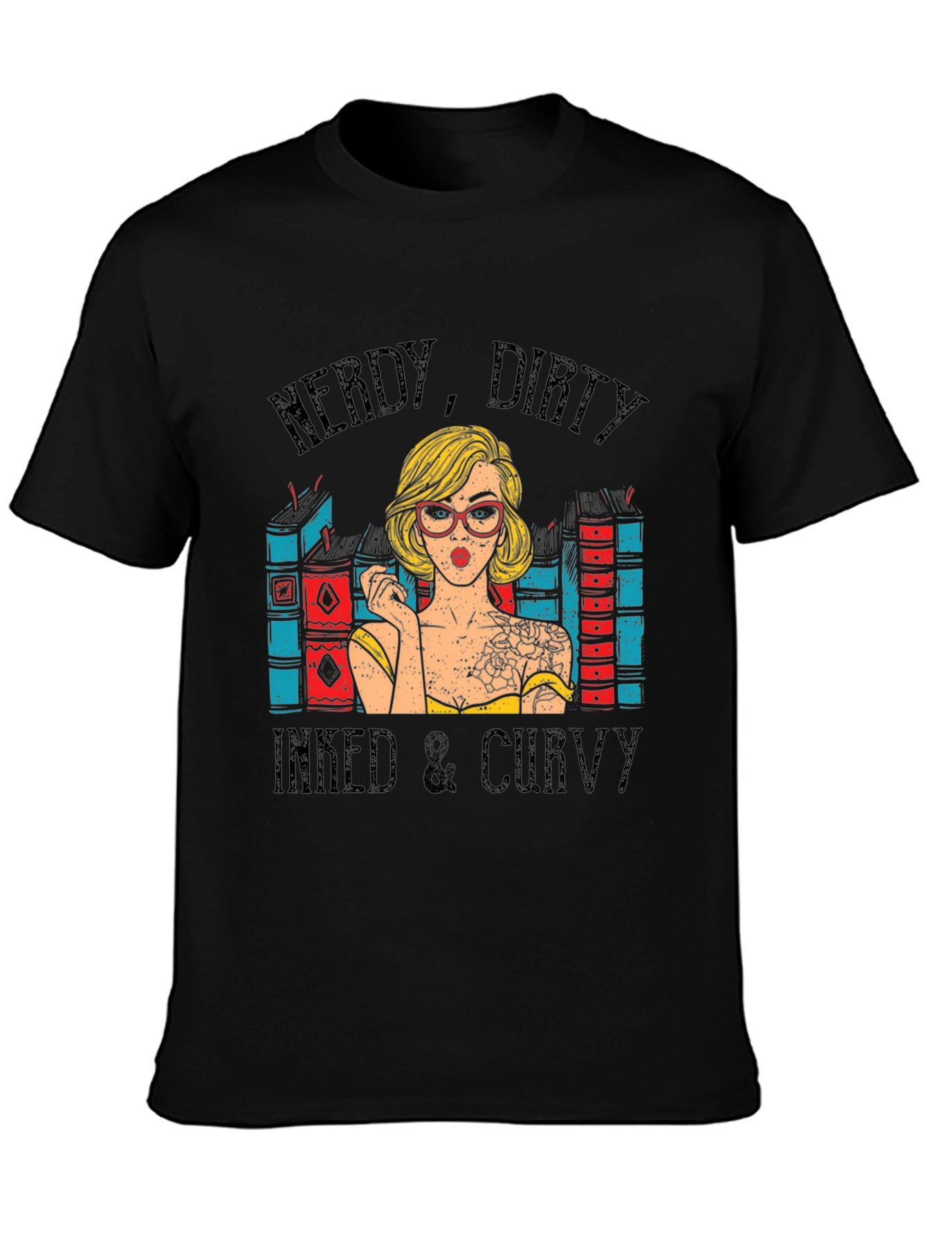 Nerdy Dirty Inked & Curvy T-Shirt