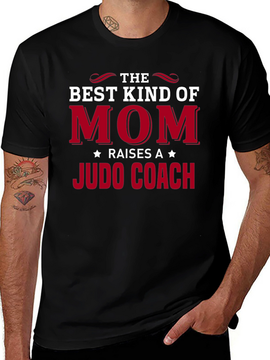 Best Kind of Mom Judo Coach T-Shirt