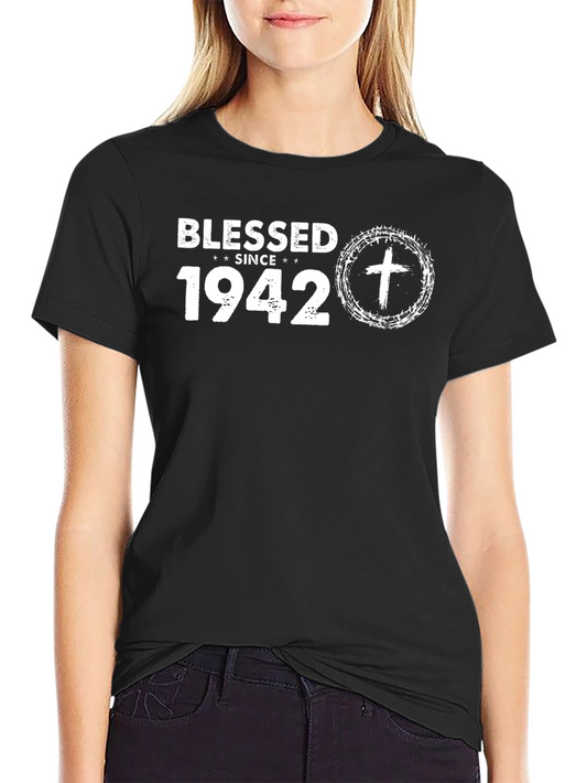 Blessed Since 1942 T-Shirt