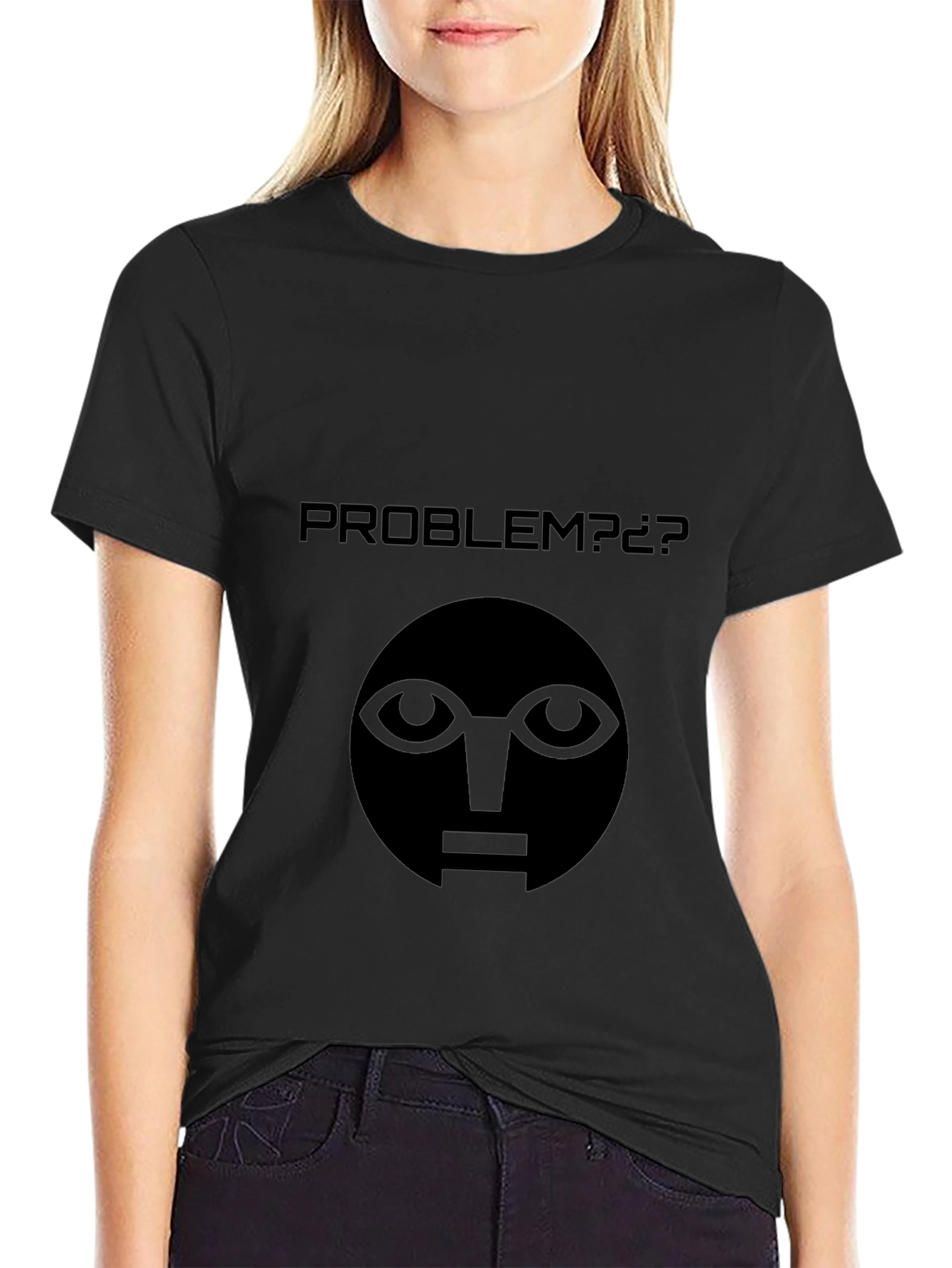 Problem? T-Shirt - Cool Graphic Tee