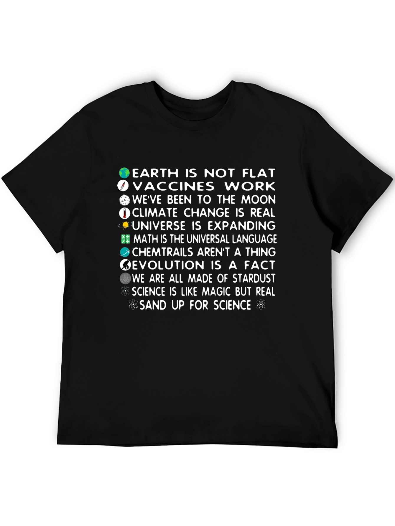 Science Facts T-Shirt - Flat Earth Vaccines Climate Change