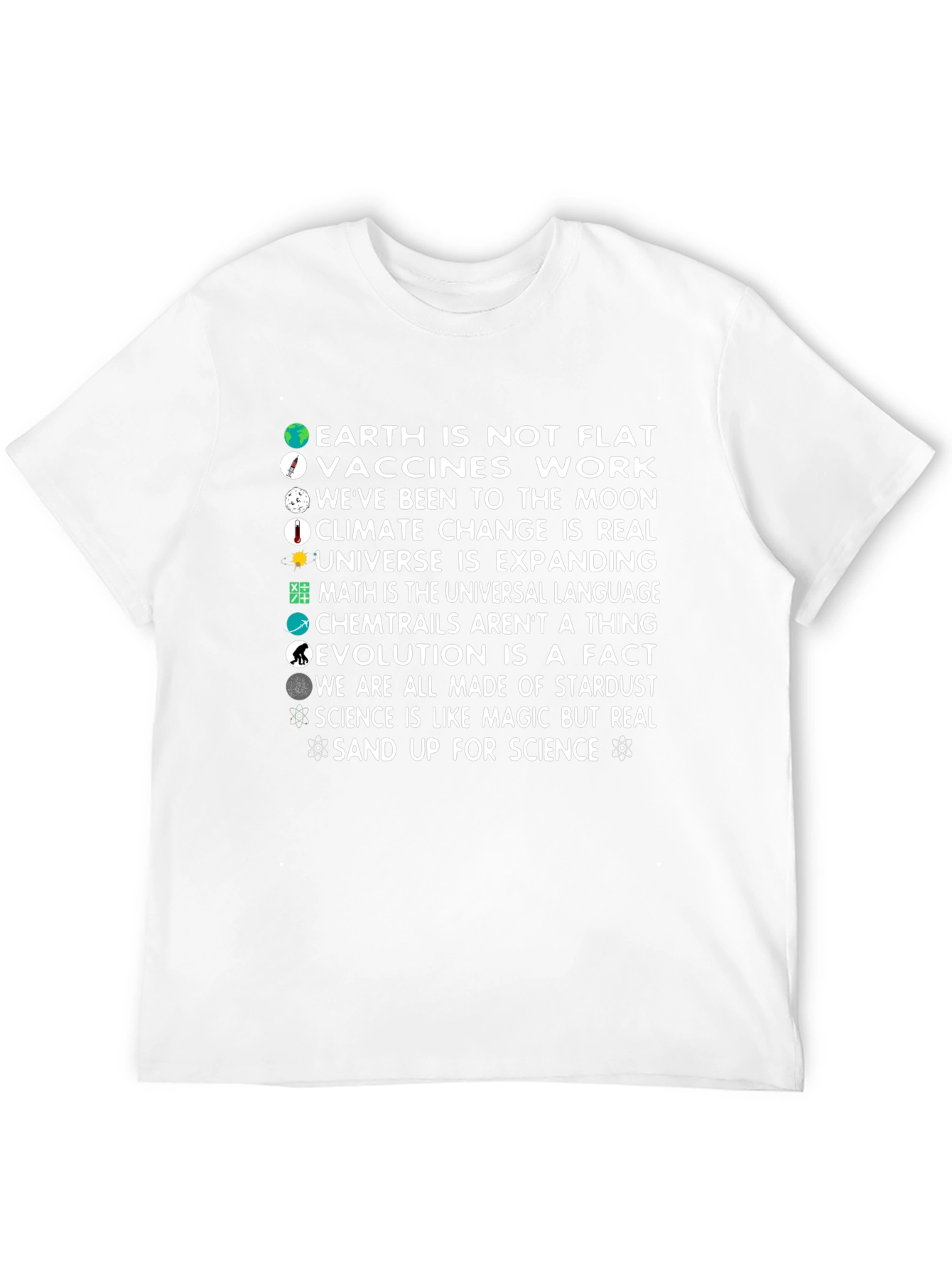 Science Facts T-Shirt - Flat Earth Vaccines Climate Change