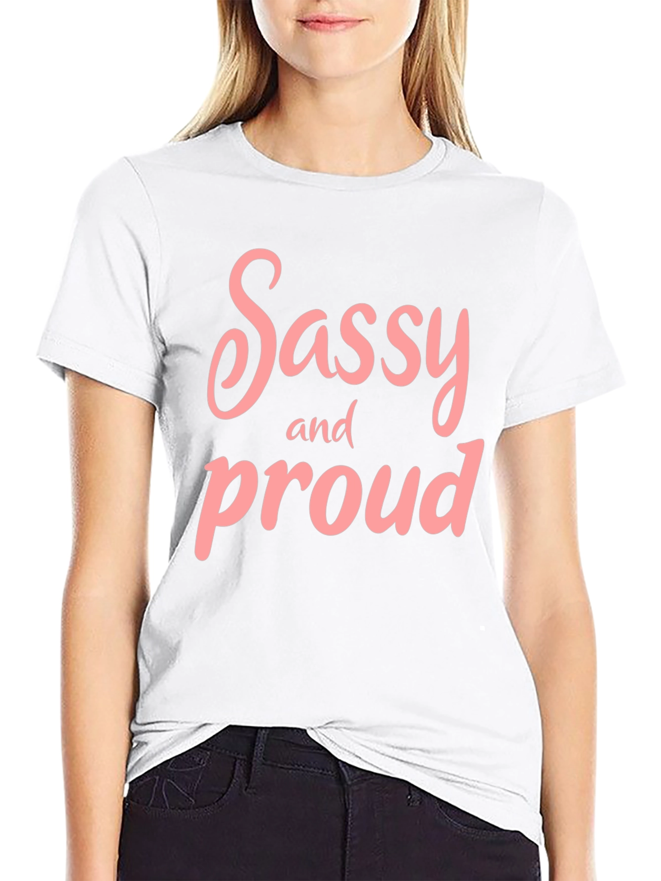 Sassy and Proud Black T-Shirt