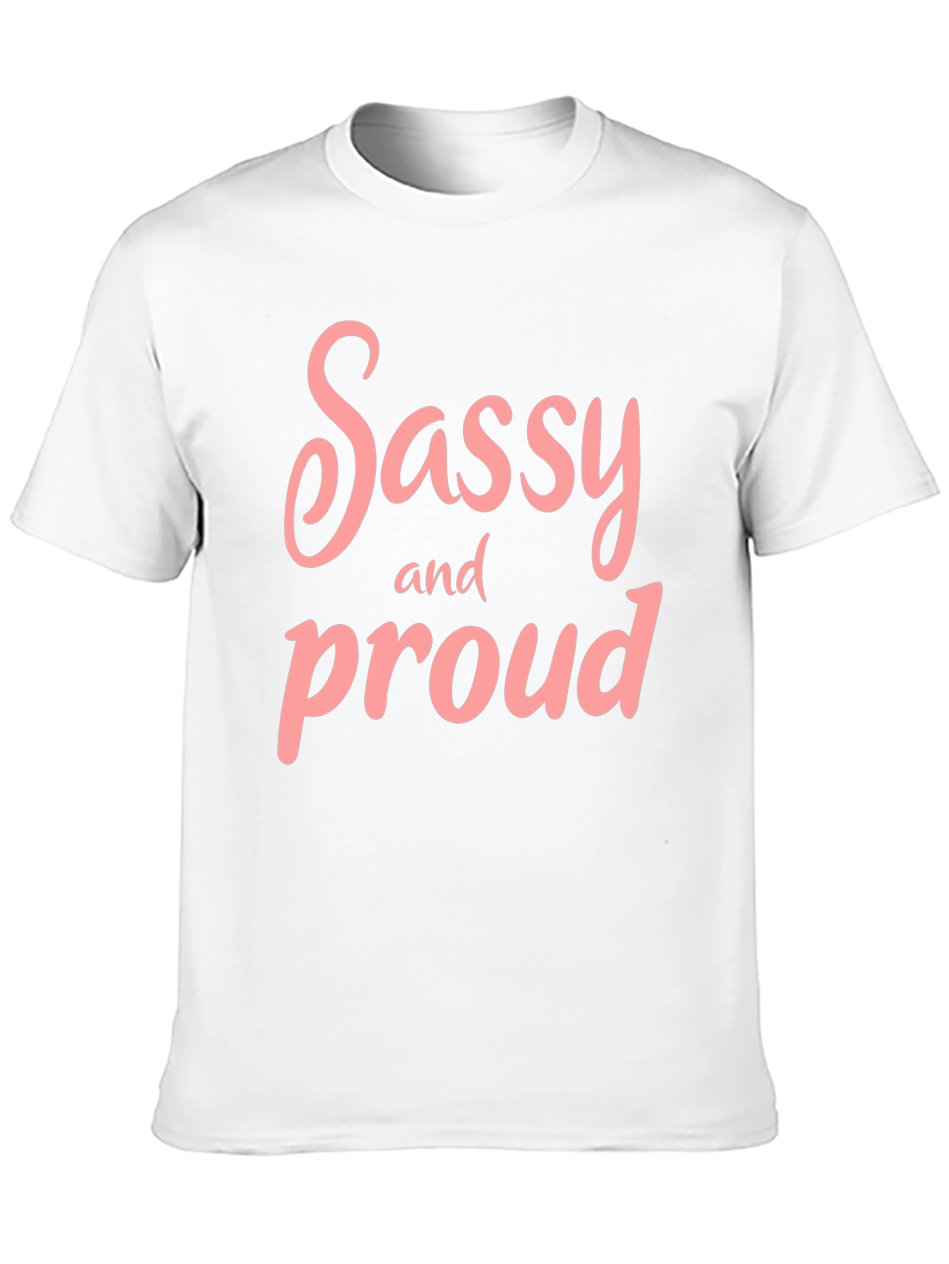 Sassy and Proud Black T-Shirt