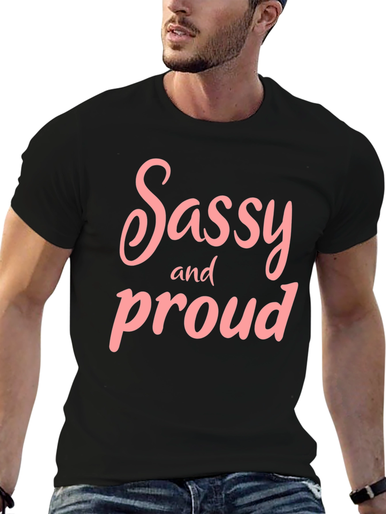 Sassy and Proud Black T-Shirt