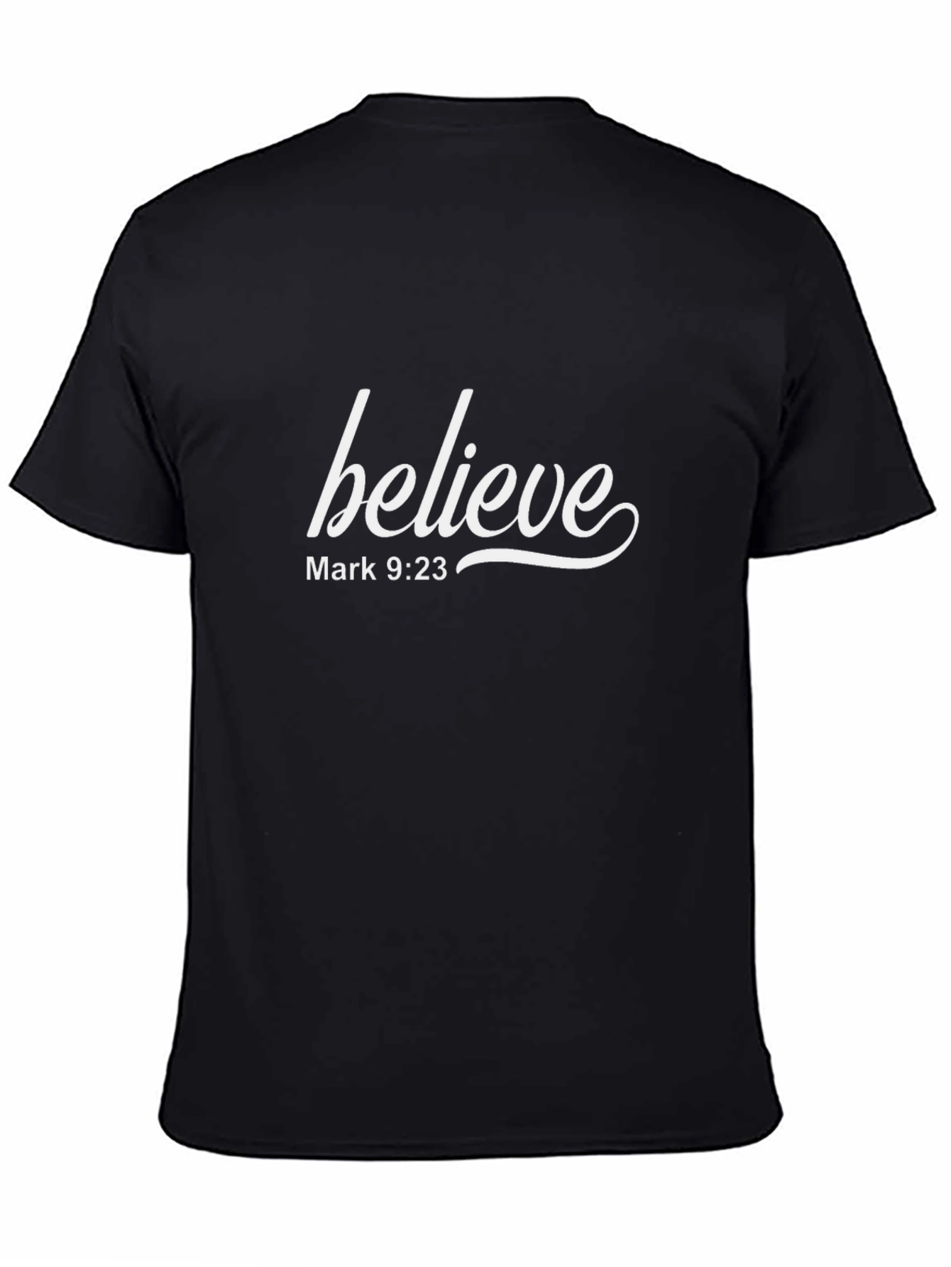 Believe T-Shirt - Mark 9:23 - Religious Apparel