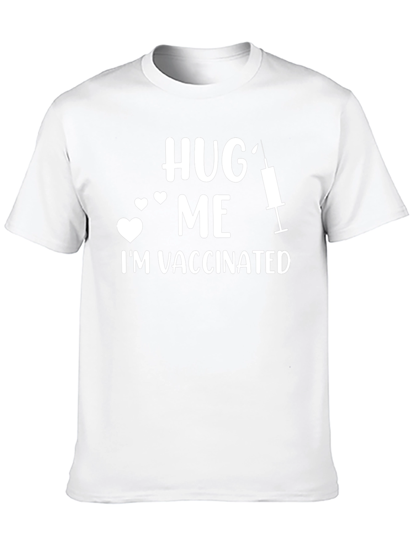 Hug Me Im Vaccinated T-Shirt - Pro Vaccination Tee