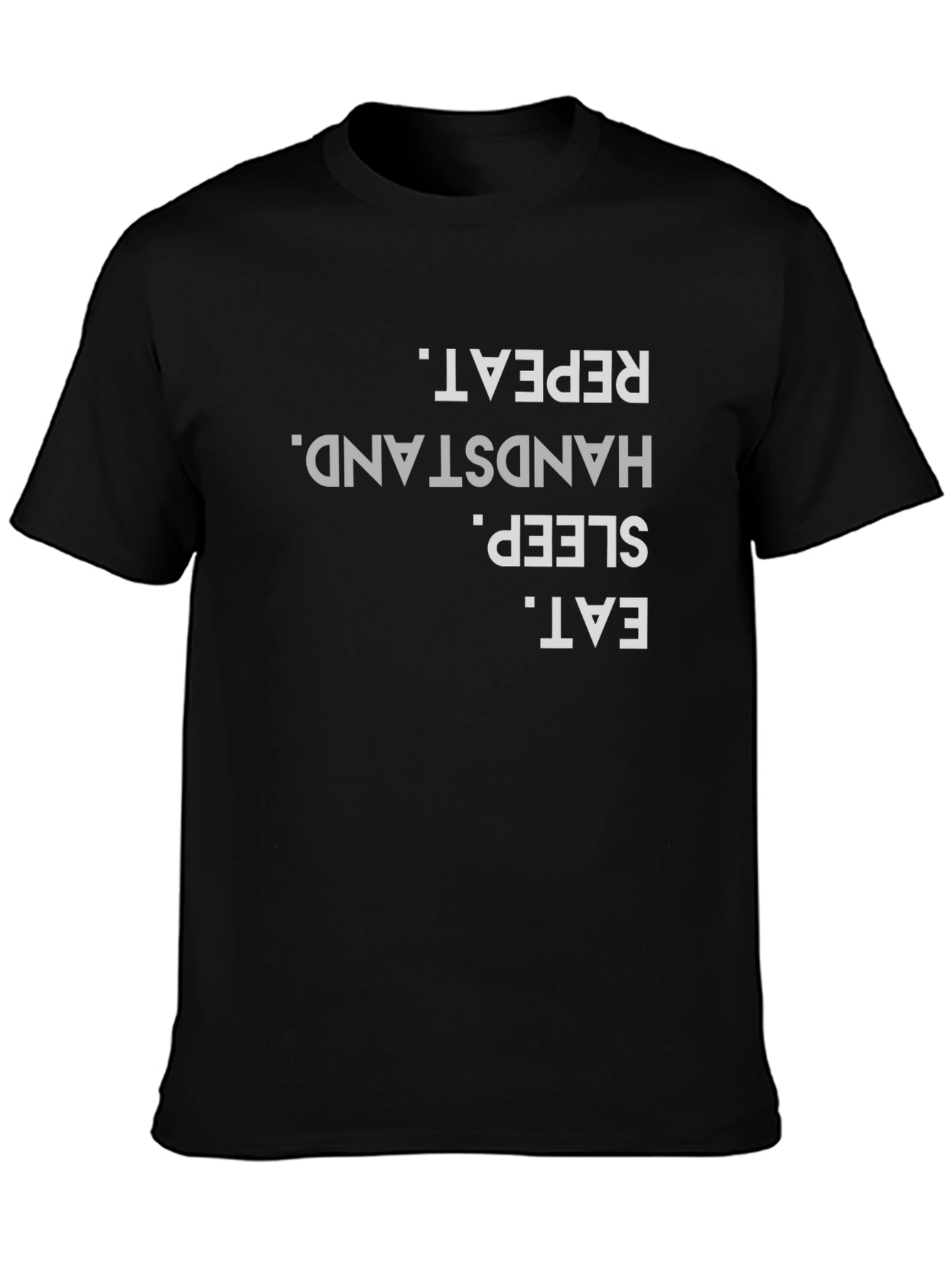 Eat Sleep Handstand Repeat Black T-Shirt