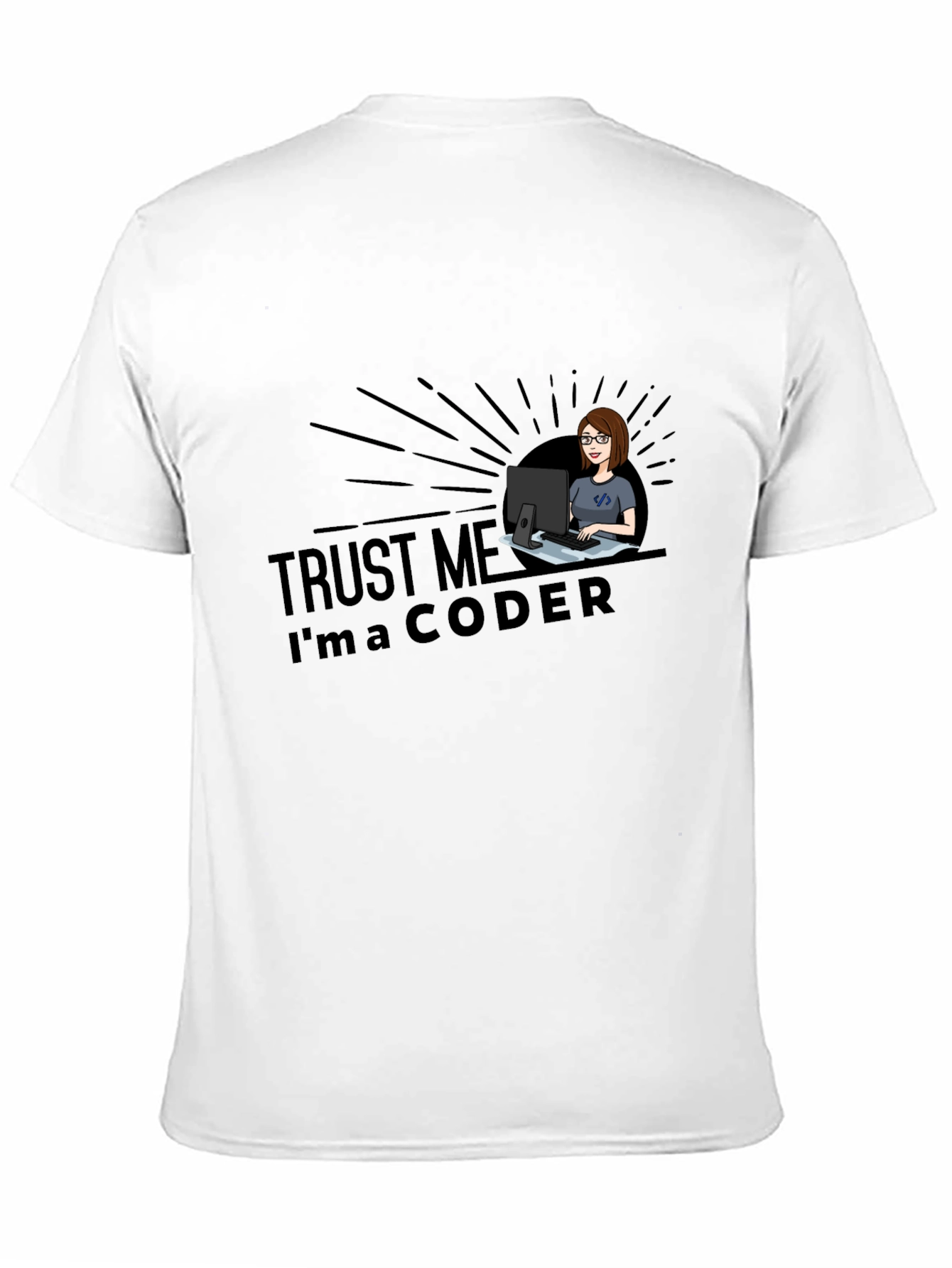 Trust Me Im a Coder T-Shirt