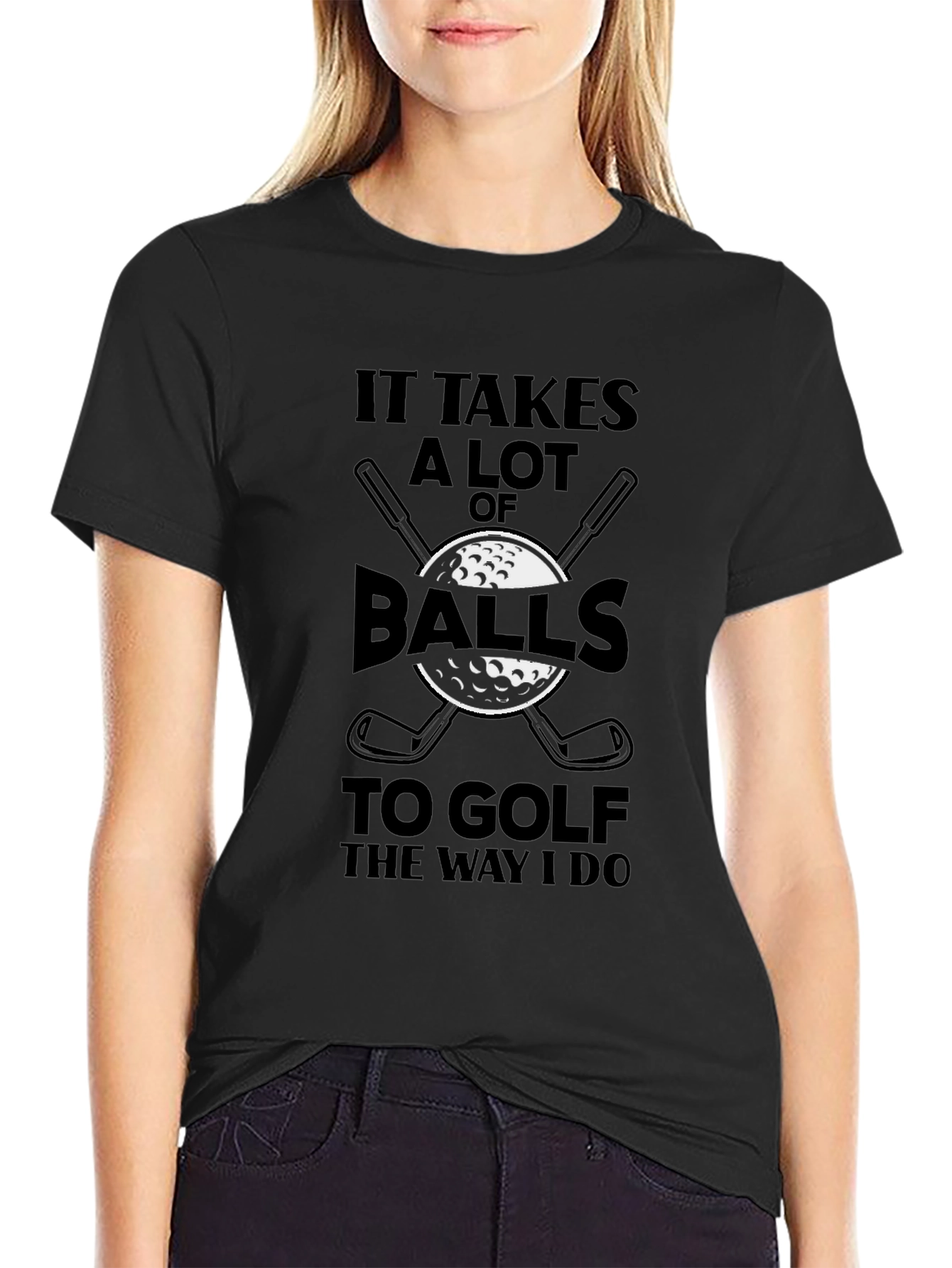 Funny Golf T-Shirt - It Takes Balls to Golf