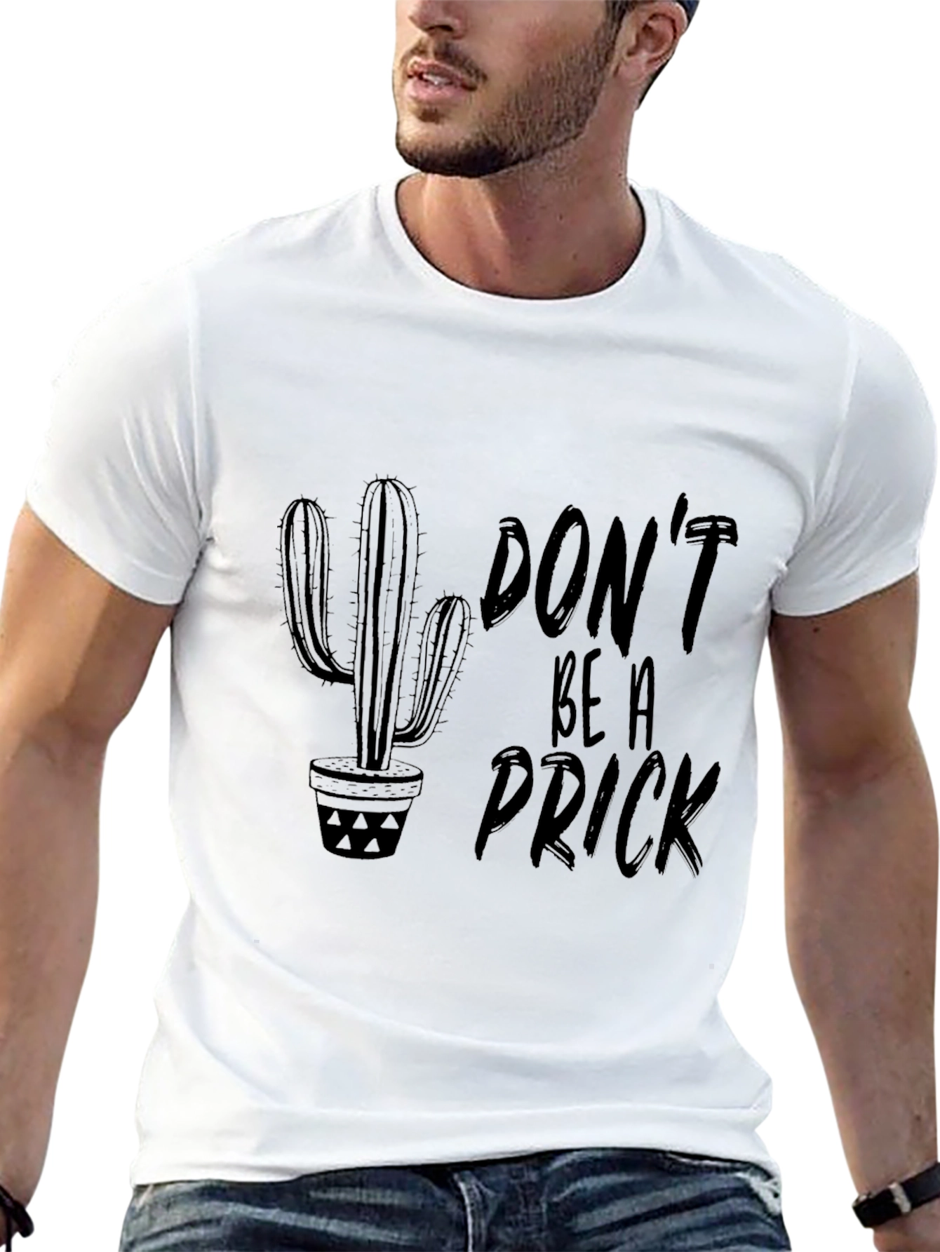 Dont Be a Prick Cactus T-Shirt