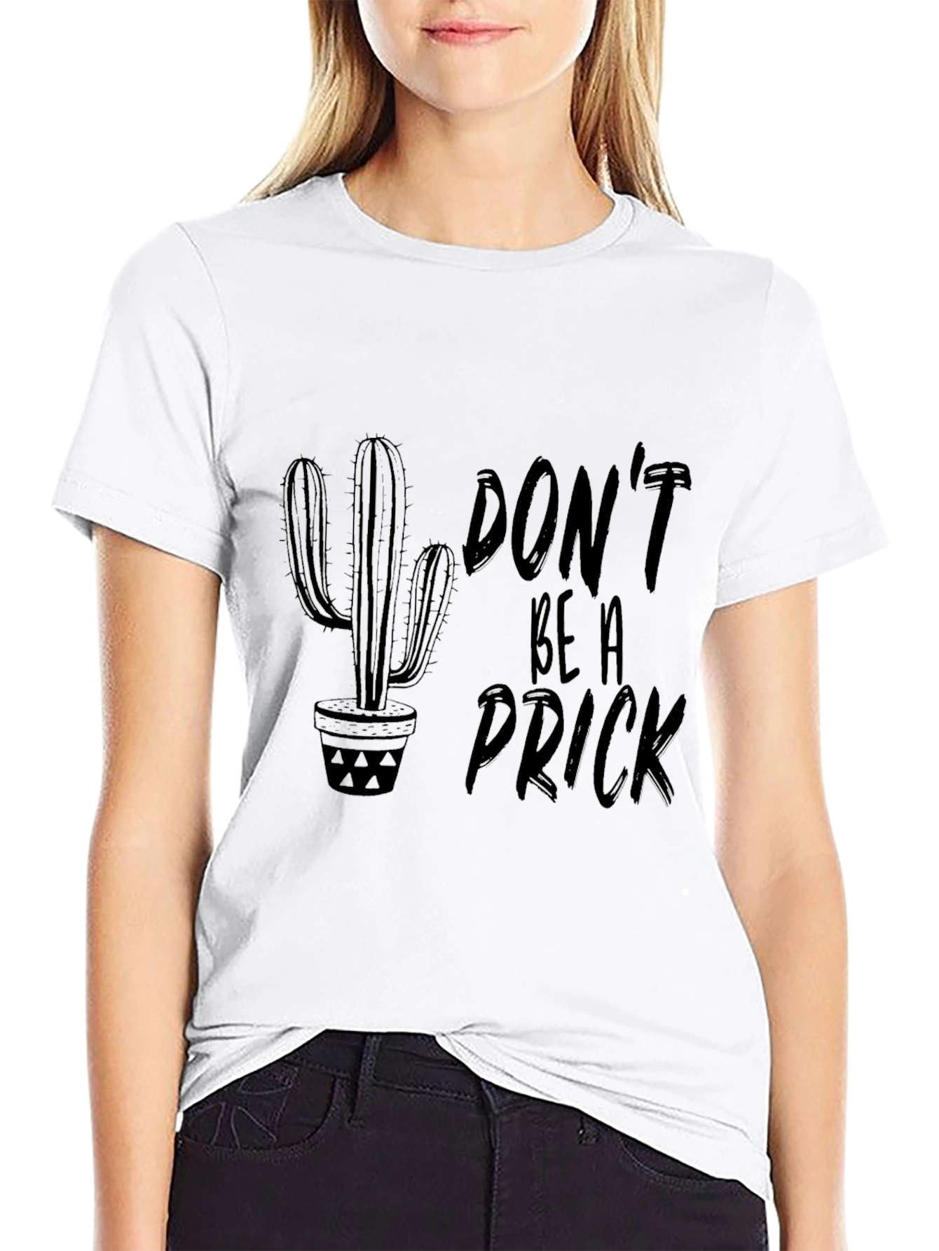 Dont Be a Prick Cactus T-Shirt