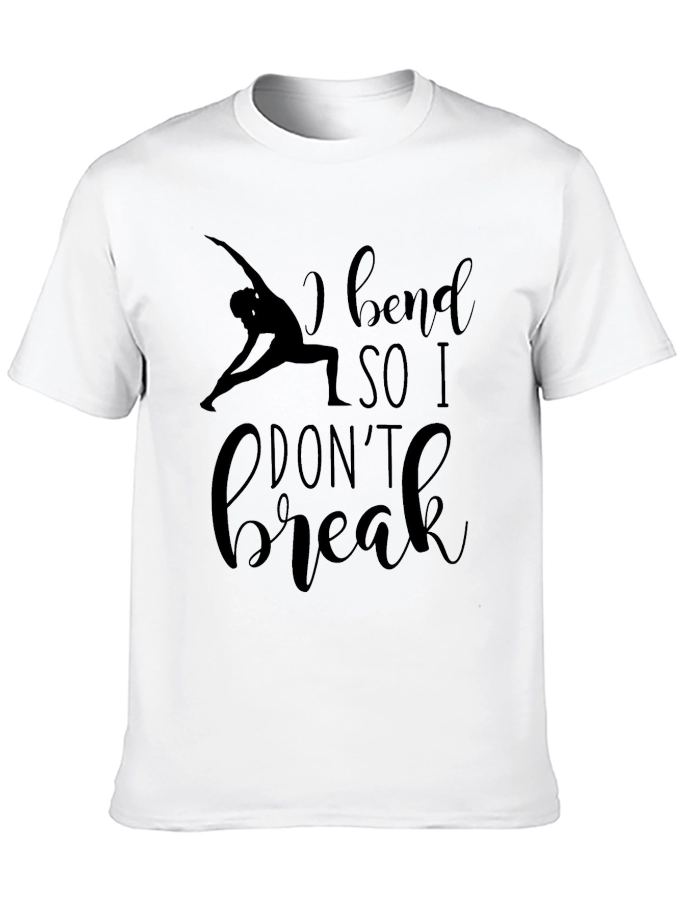 I Bend So I Dont Break Graphic Tee