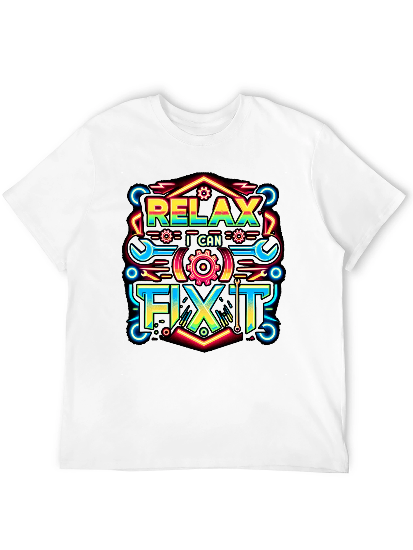 Relax I Can Fix It Graphic T-Shirt