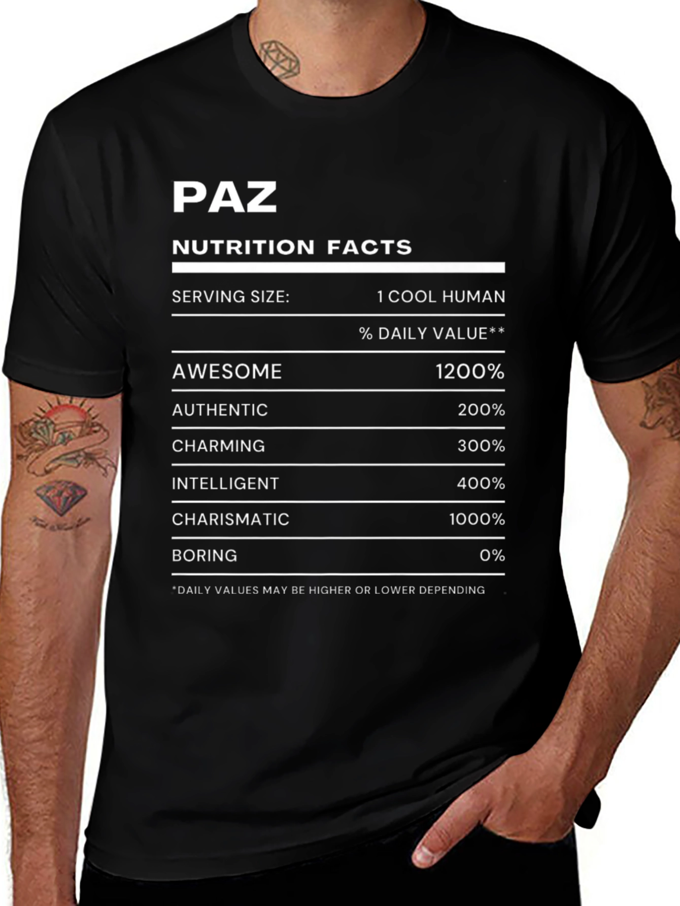 Paz Nutrition Facts Cool Human Funny T-Shirt