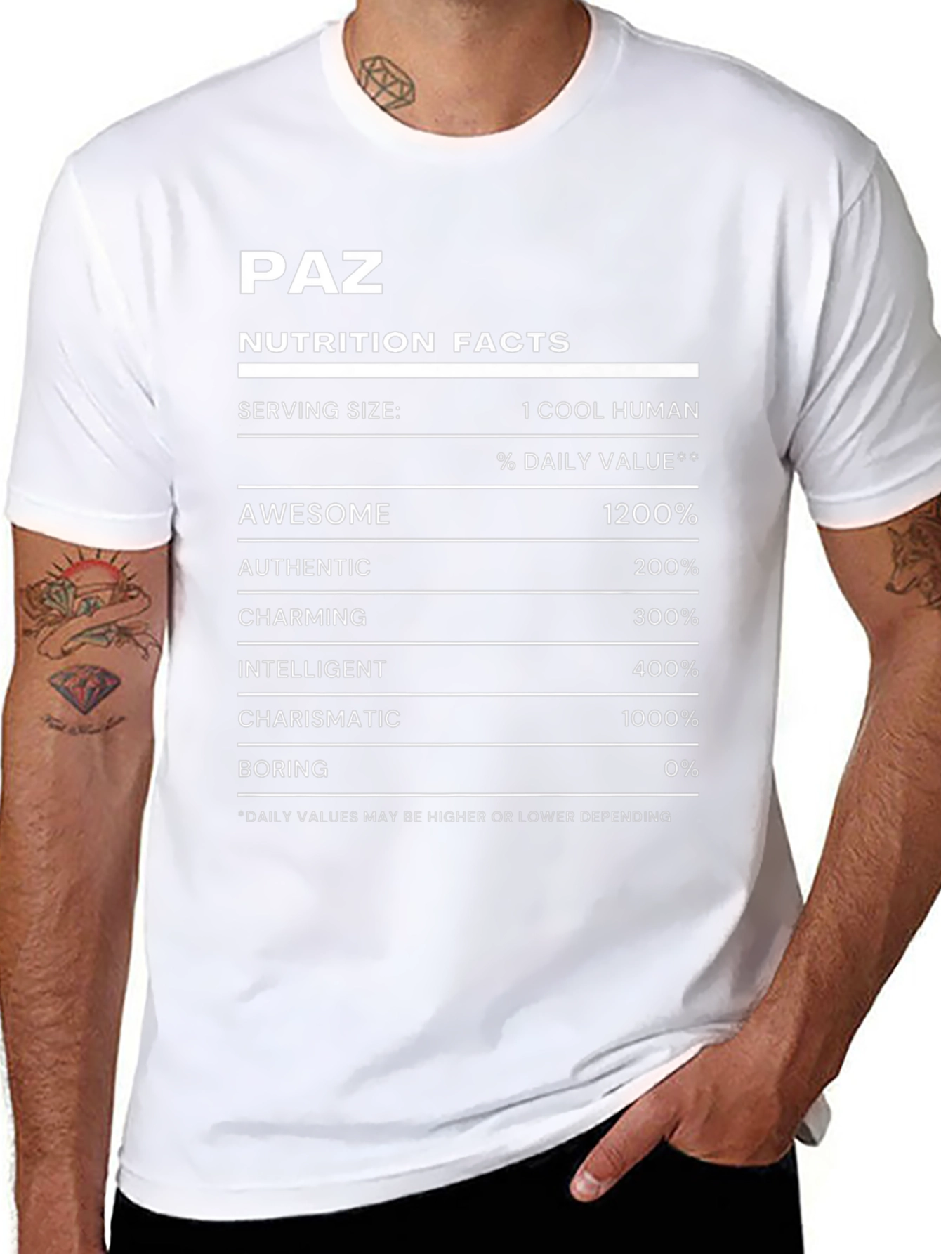 Paz Nutrition Facts Cool Human Funny T-Shirt