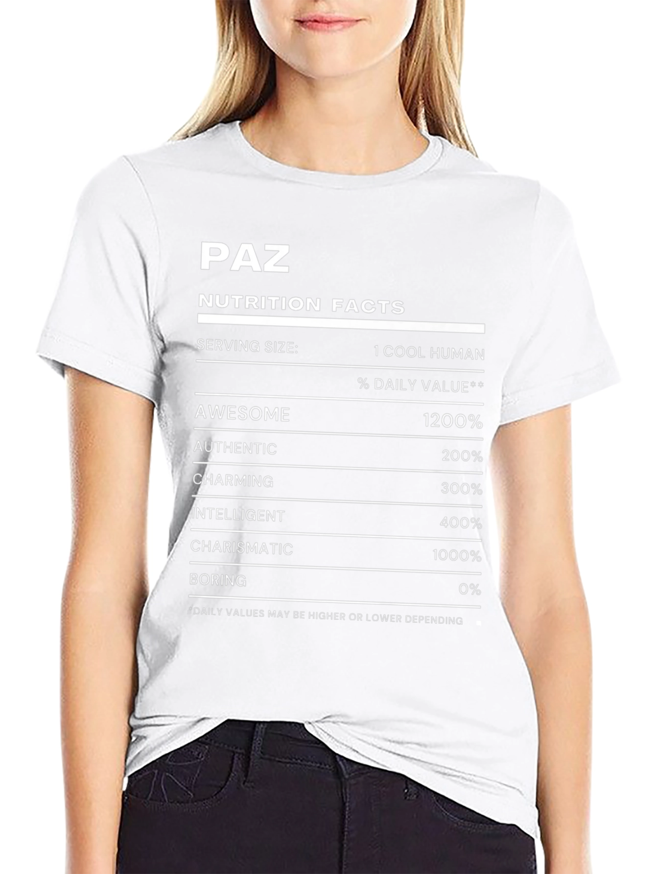 Paz Nutrition Facts Cool Human Funny T-Shirt