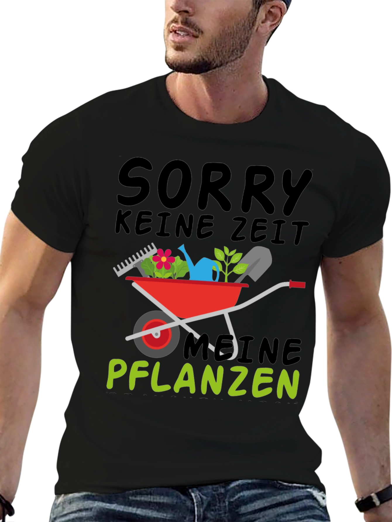 Gardener T-Shirt: Sorry No Time - My Plants!