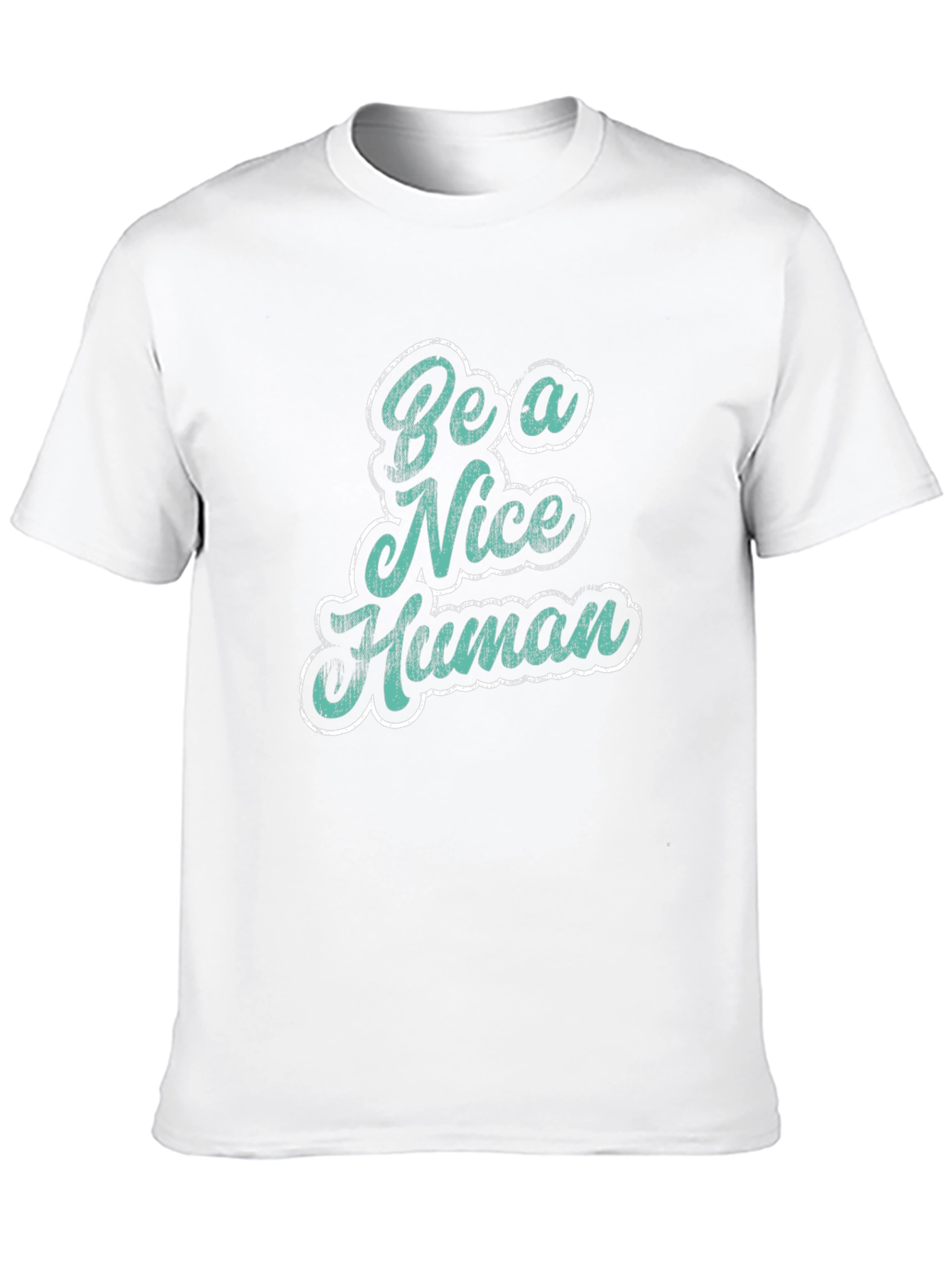 Be a Nice Human Graphic T-Shirt