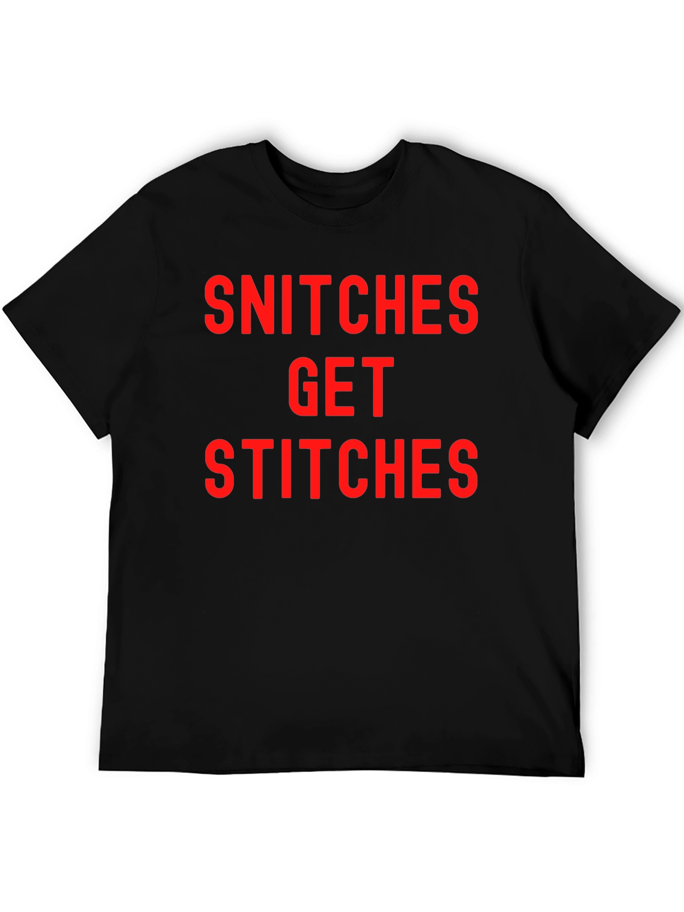 Snitches Get Stitches Black Graphic Tee