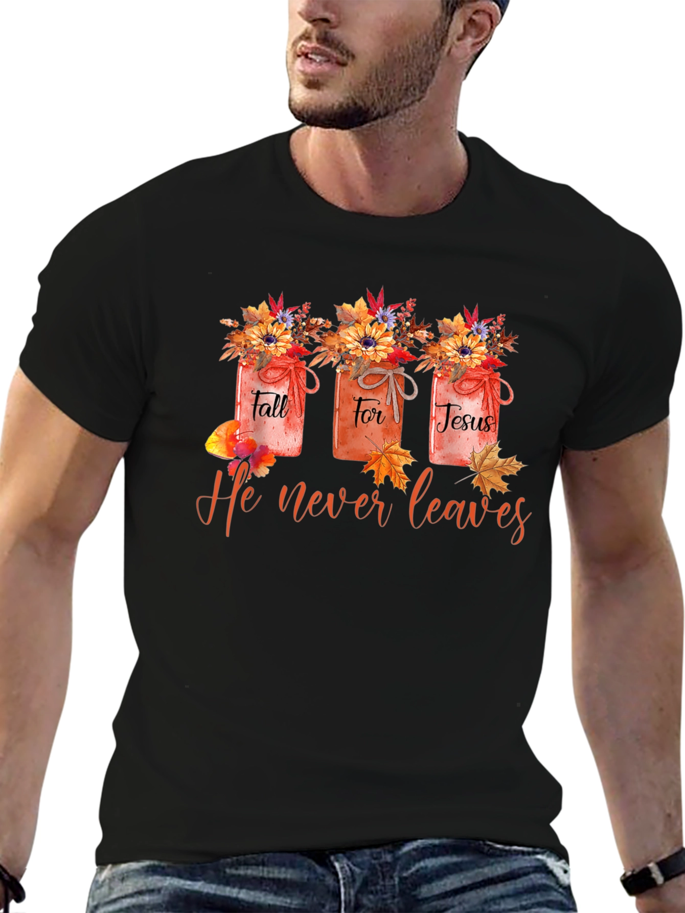 Fall For Jesus T-Shirt - He Never Leaves