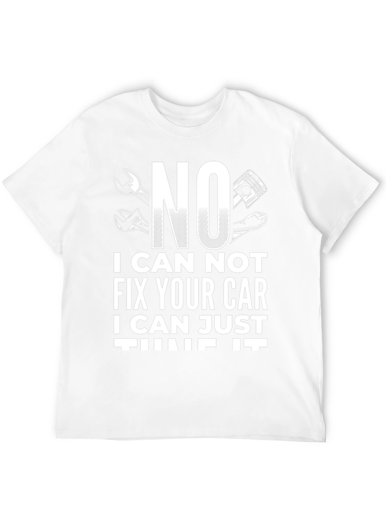 Funny Car Enthusiast I Can Tine It T-Shirt