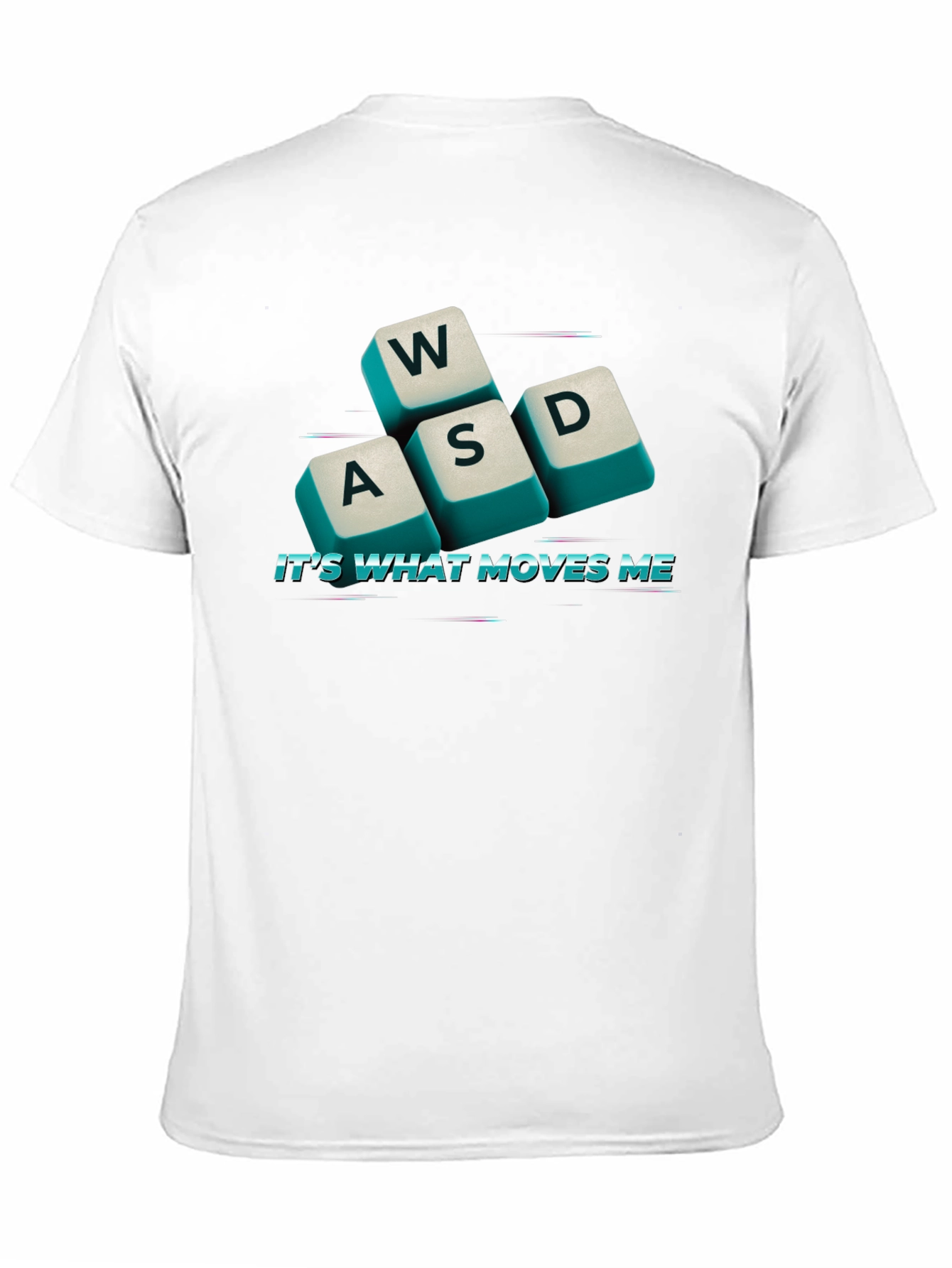 Gaming WASD Keyboard T-Shirt - Its What Moves Me!