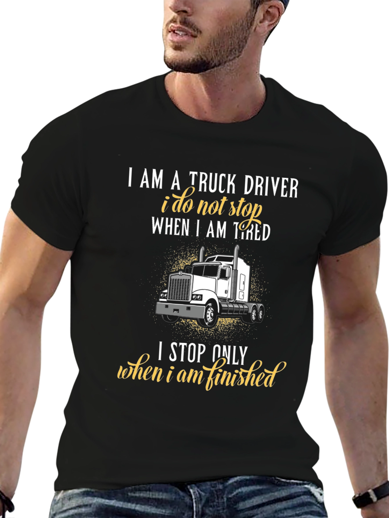 Truck Driver Graphic T-Shirt - Never Stop