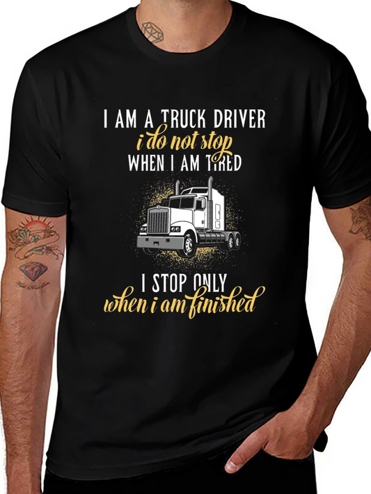 Truck Driver Graphic T-Shirt - Never Stop