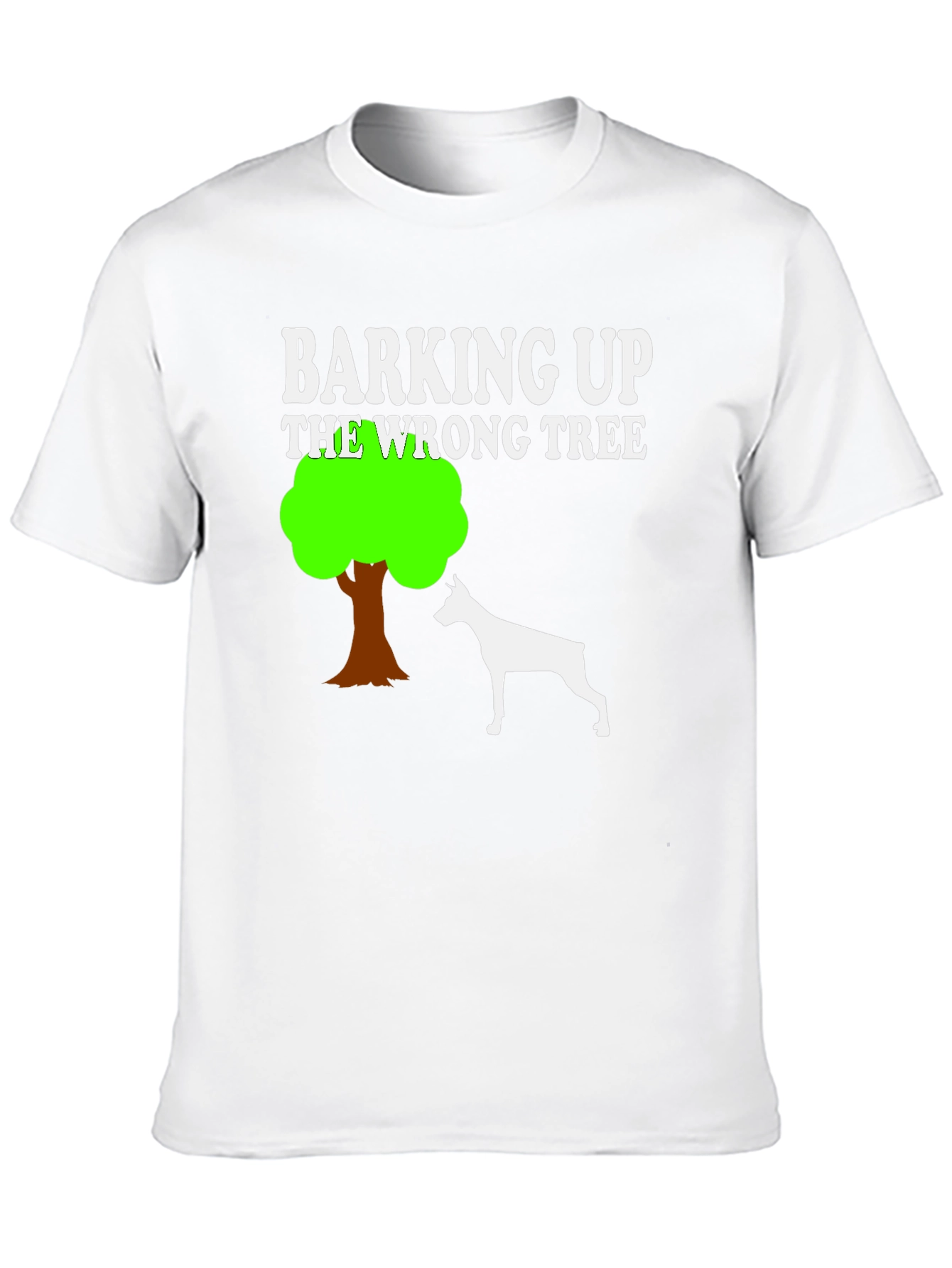 Barking Up The Wrong Tree Dog Graphic T-Shirt