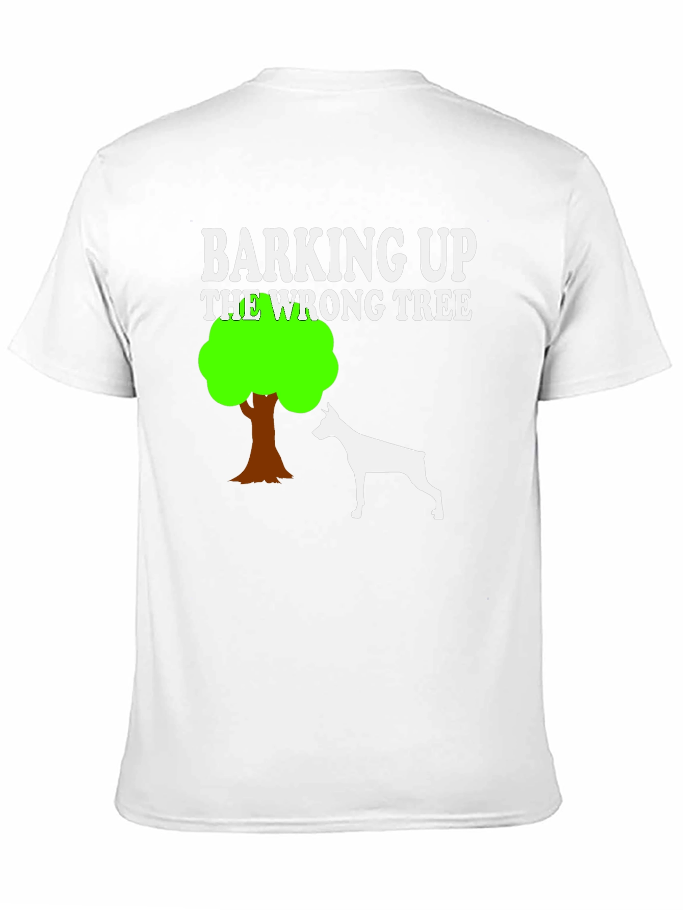 Barking Up The Wrong Tree Dog Graphic T-Shirt