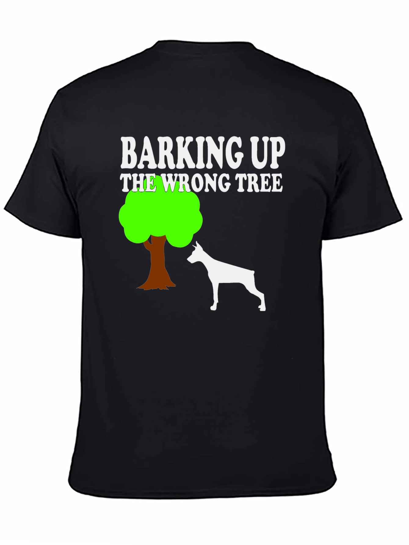 Barking Up The Wrong Tree Dog Graphic T-Shirt