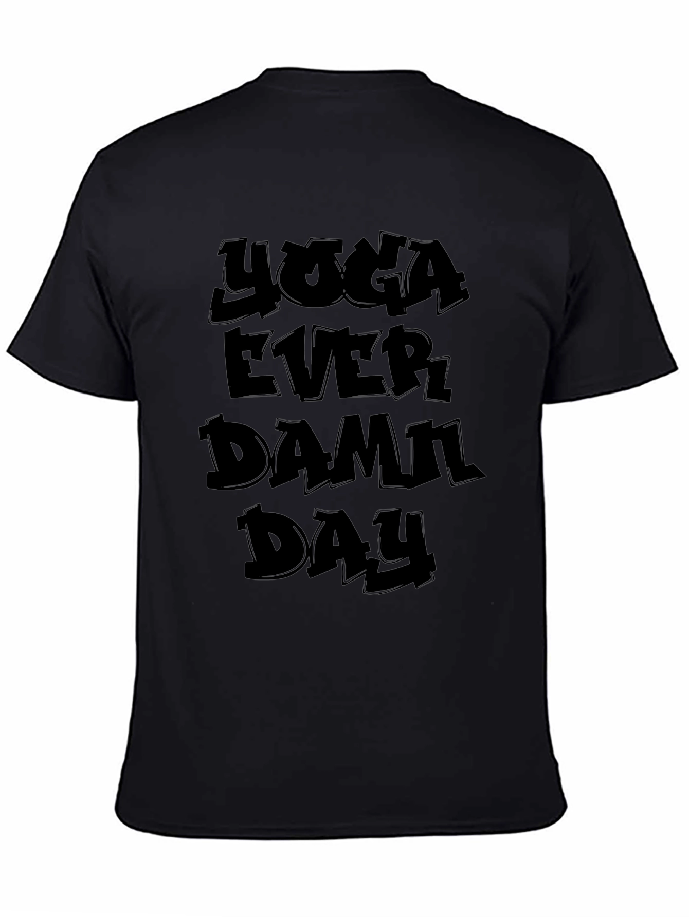 Yoga Every Damn Day - Black Graphic Tee