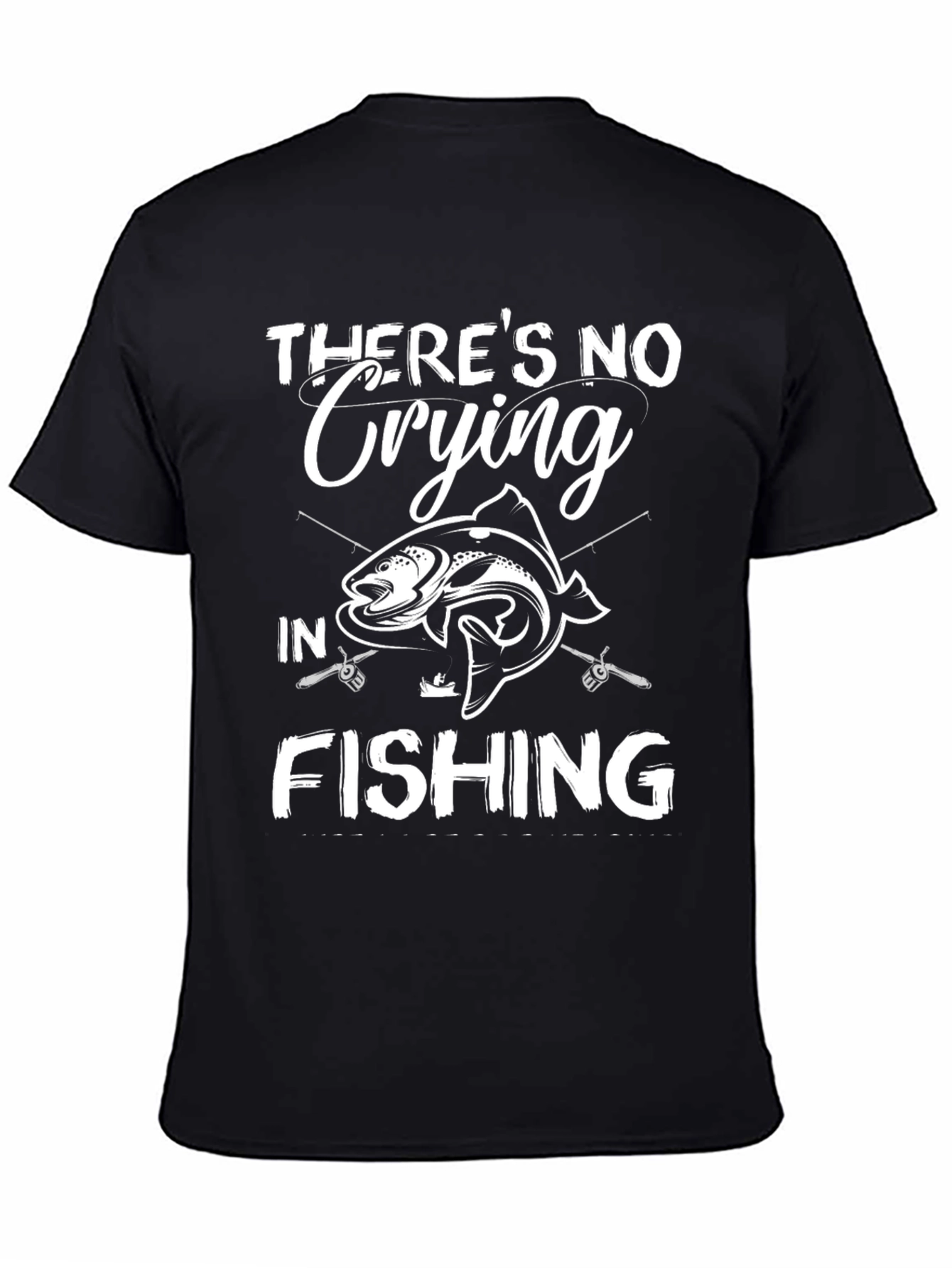 Mens Fishing T-Shirt: No Crying in Fishing