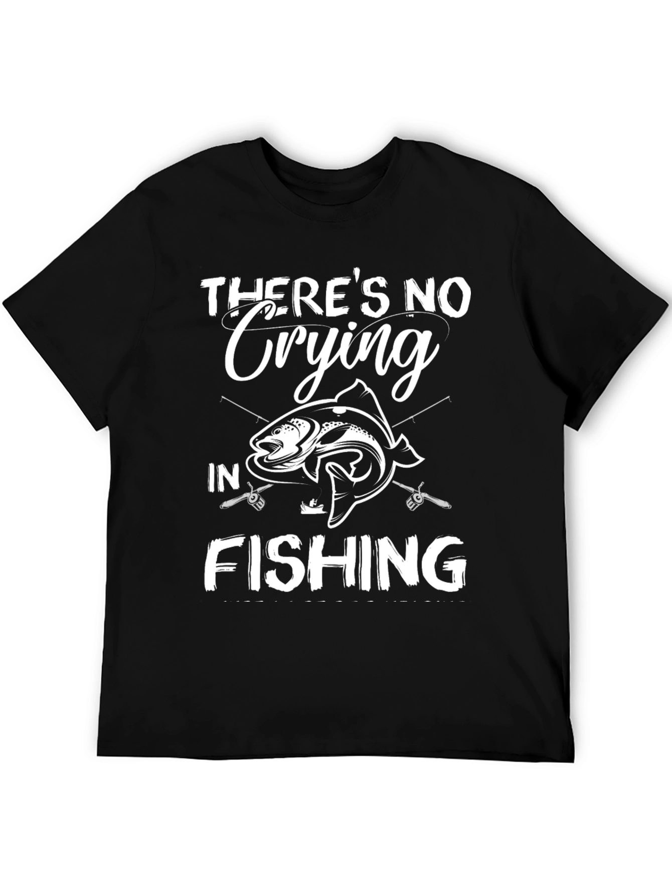 Mens Fishing T-Shirt: No Crying in Fishing