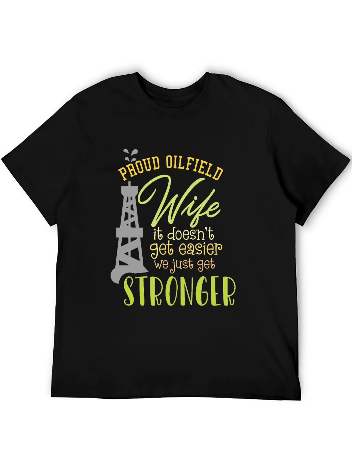 Proud Oilfield Wife T-Shirt