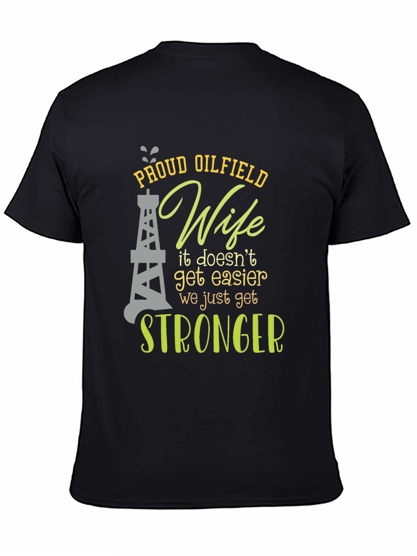 Proud Oilfield Wife T-Shirt
